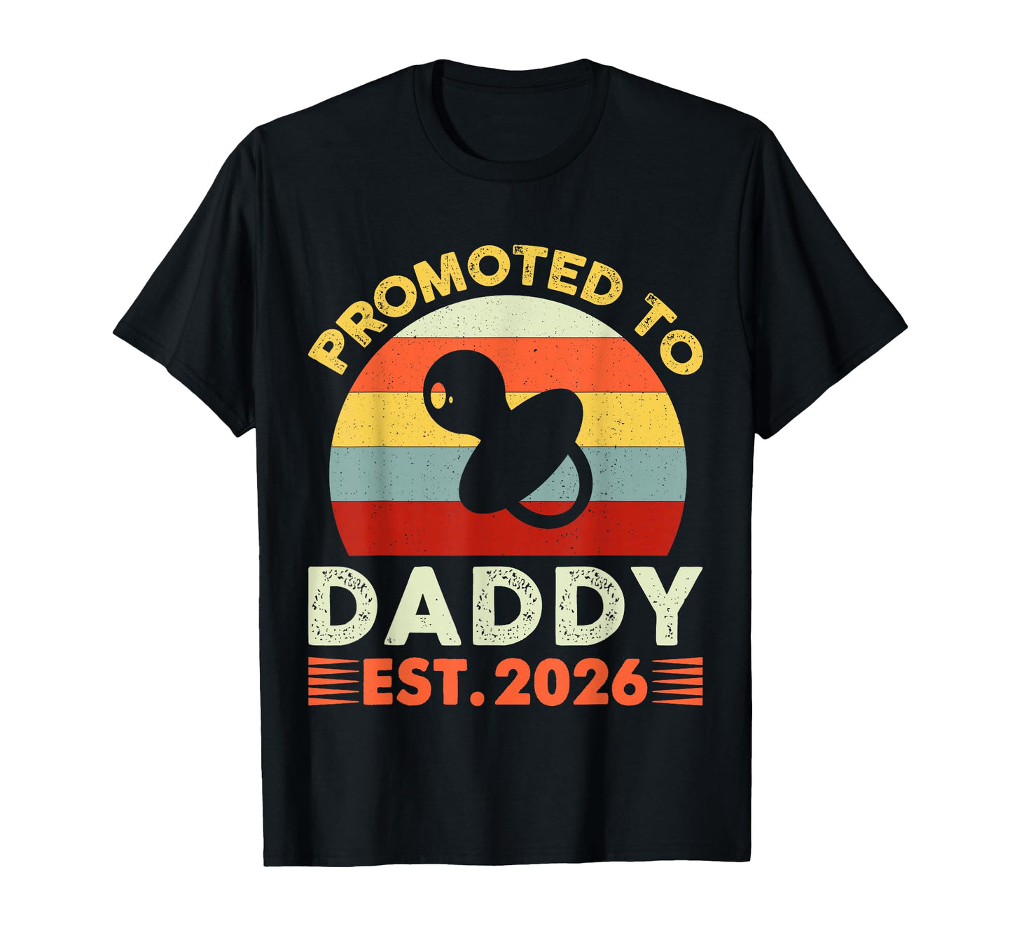 Leveled Up To Daddy 2026 Funny T-Shirt - Unique Graphic for Adults - T-Shirt, Sweatshirt, Hoodie
