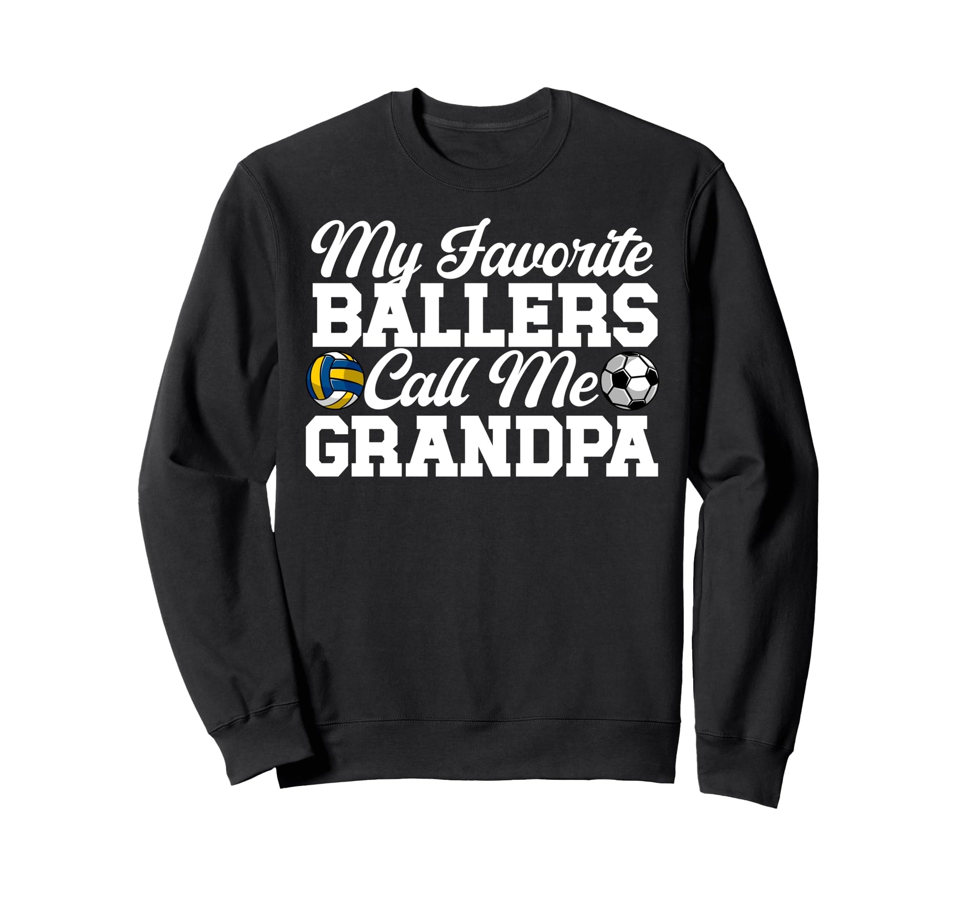 Favorite Ballers Call Me Grandpa Sweatshirt - Aesthetic Graphic for Adults - T-Shirt, Sweatshirt, Hoodie