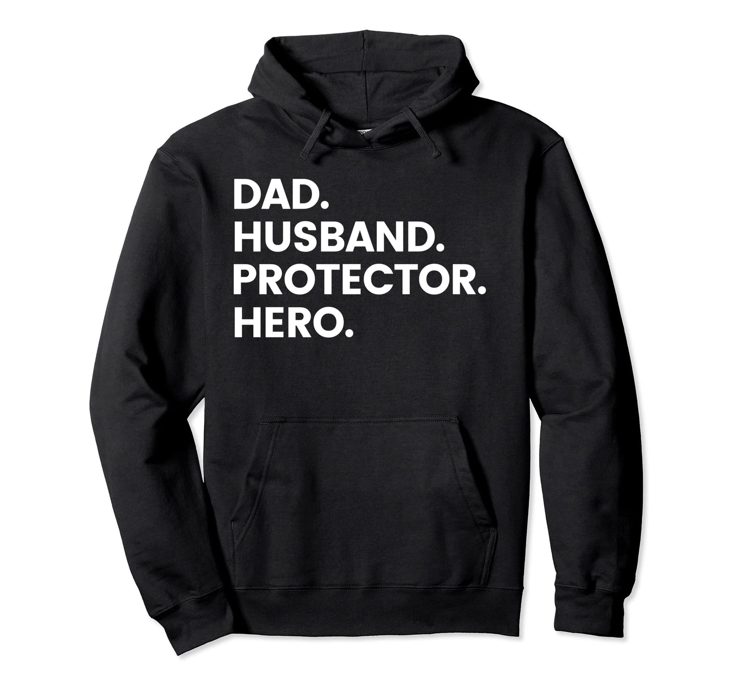 Dad Husband Protector Hero Fathers Day Hoodie - Custom Art Print Unisex - T-Shirt, Sweatshirt, Hoodie