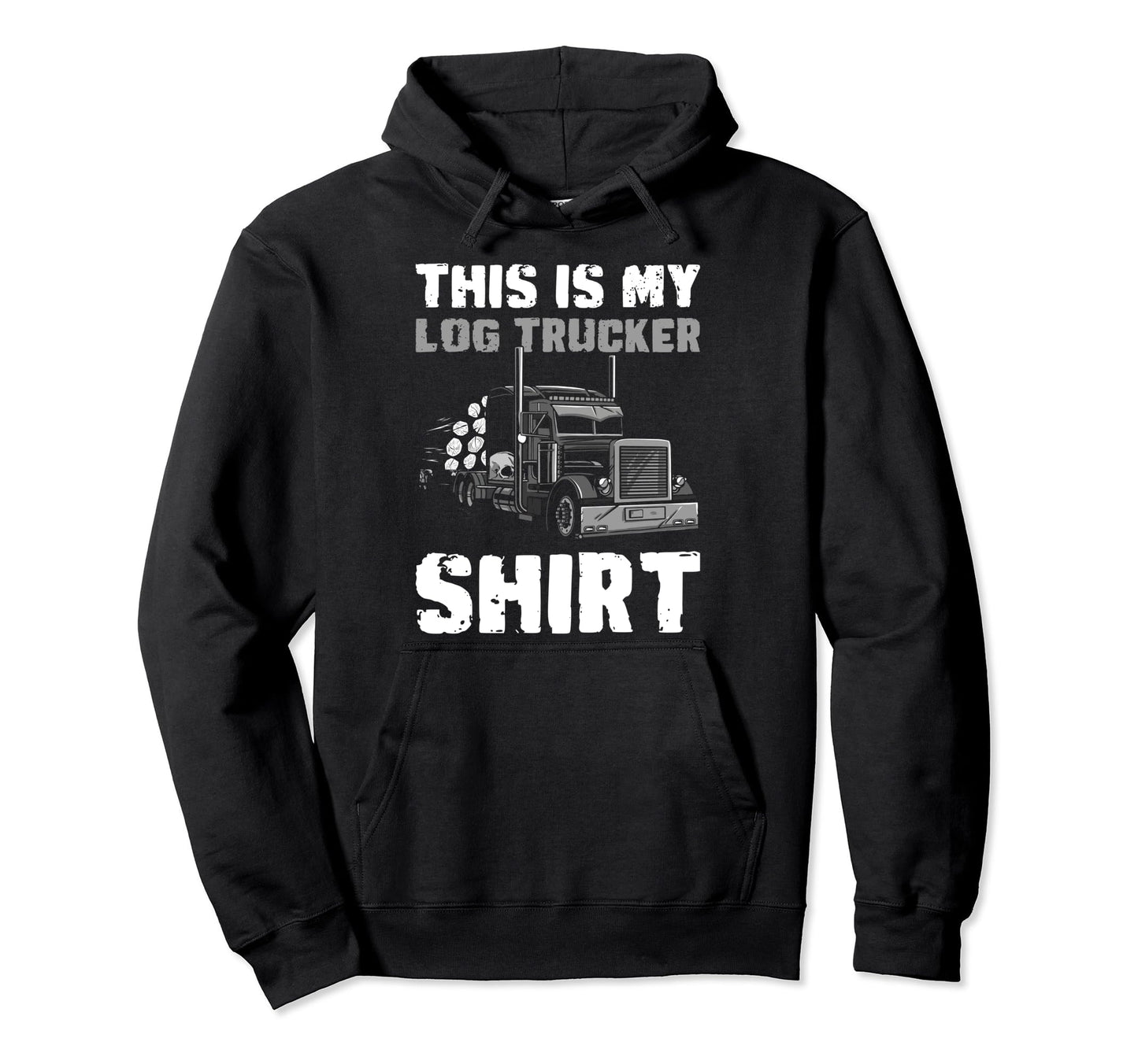 Log Trucker Dad Definition Fathers Hoodie - Streetwear Style for Adults - T-Shirt, Sweatshirt, Hoodie