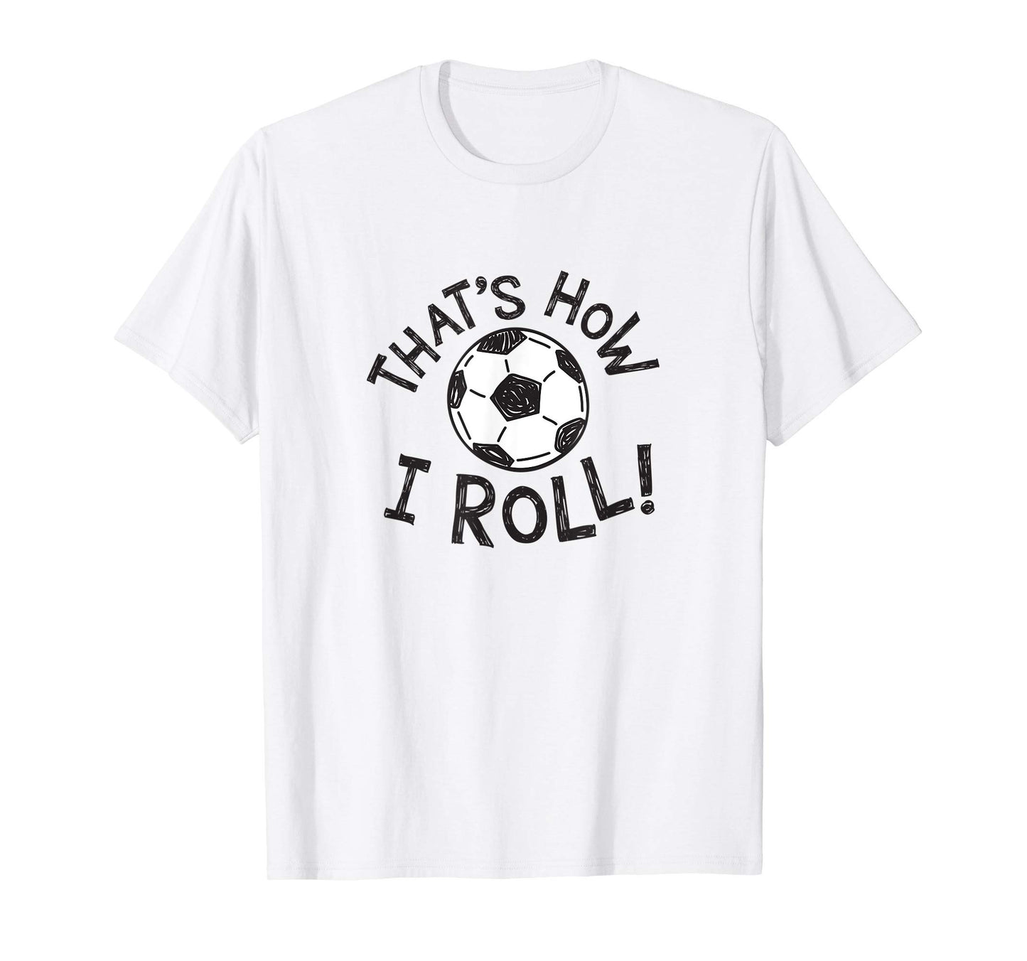 Funny Soccer Ball Player T-Shirt - Trendy Graphic Unisex - T-Shirt, Sweatshirt, Hoodie