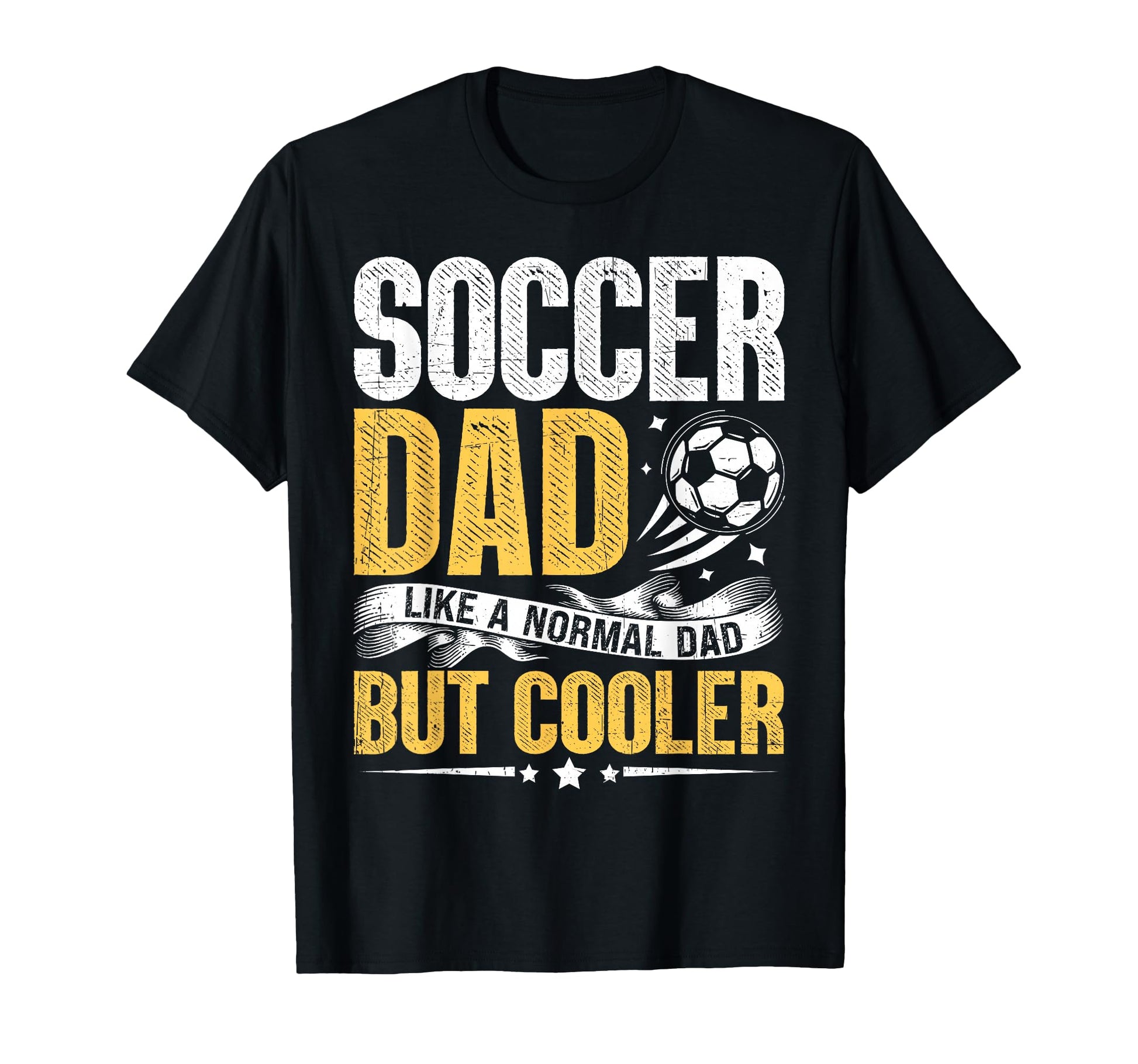 Soccer Dad Like Normal Dad But Cooler T-Shirt - Trendy Graphic Men Women - T-Shirt, Sweatshirt, Hoodie