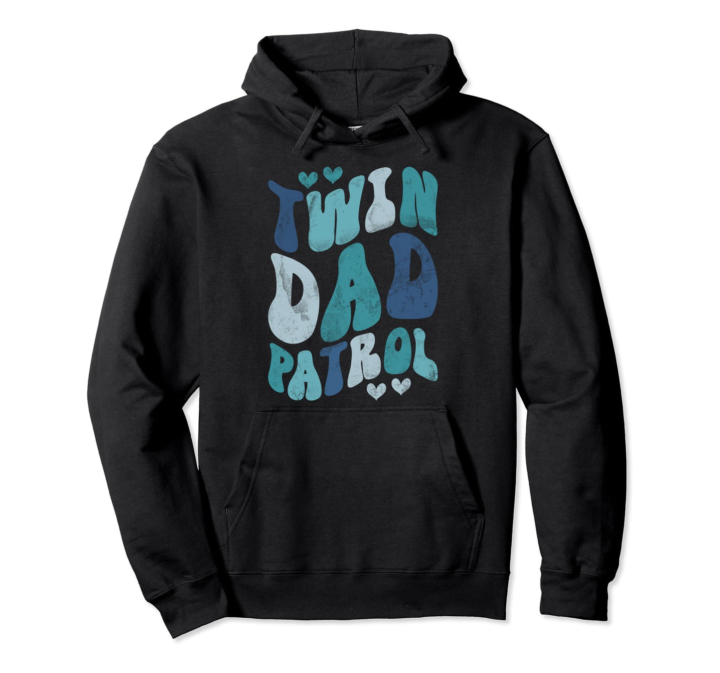 Twin Dad Patrol Twin Dad Hoodie - Fun Novelty Design Men Women - T-Shirt, Sweatshirt, Hoodie