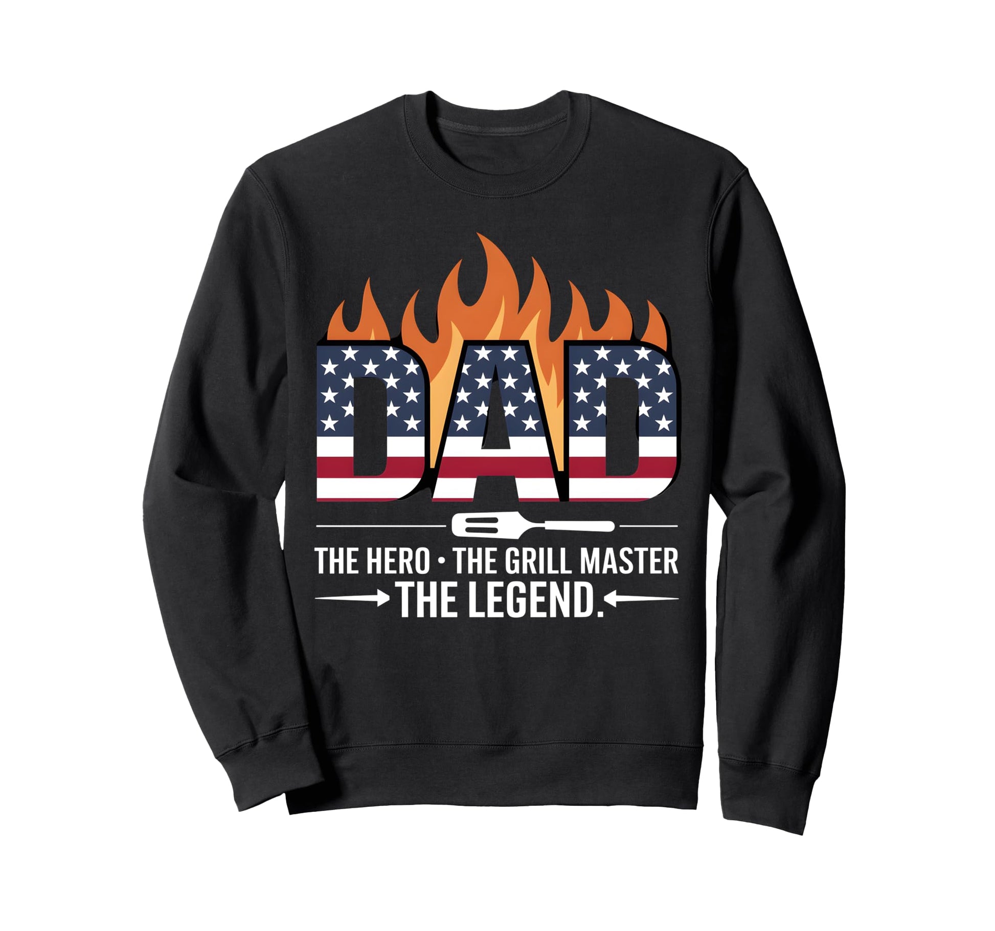 Dad Griller Master Hero Legend Usa Sweatshirt - Novelty Apparel Men Women - T-Shirt, Sweatshirt, Hoodie