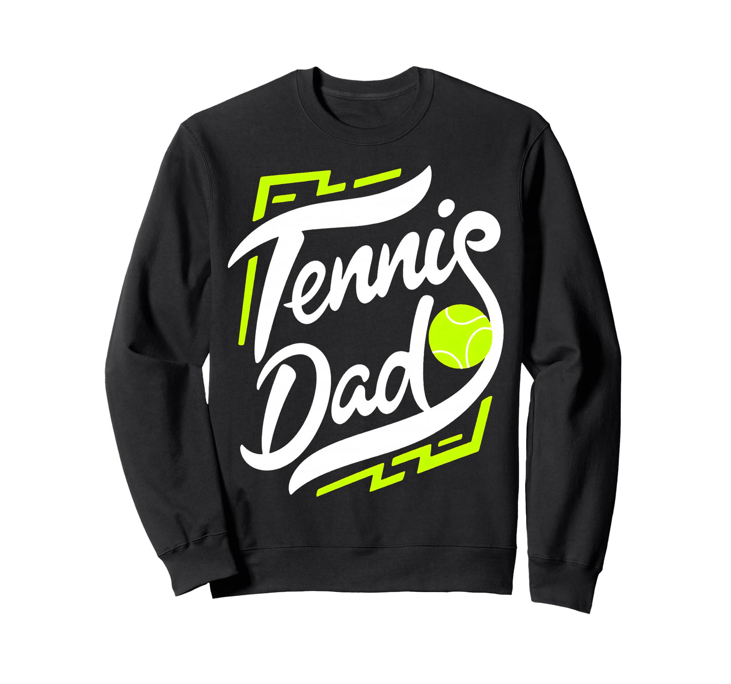 Tennis Dad Sweatshirt - Graphic Print for Adults - T-Shirt, Sweatshirt, Hoodie