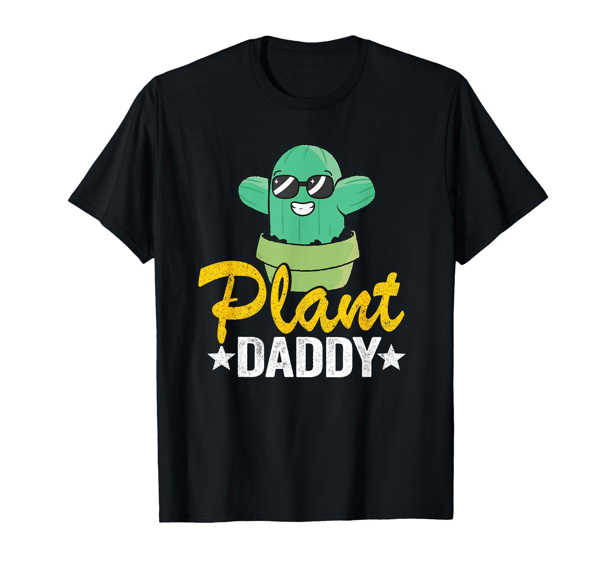 Plant Daddy Funny Cactus Gardener T-Shirt - Trendy Graphic for Adults - T-Shirt, Sweatshirt, Hoodie
