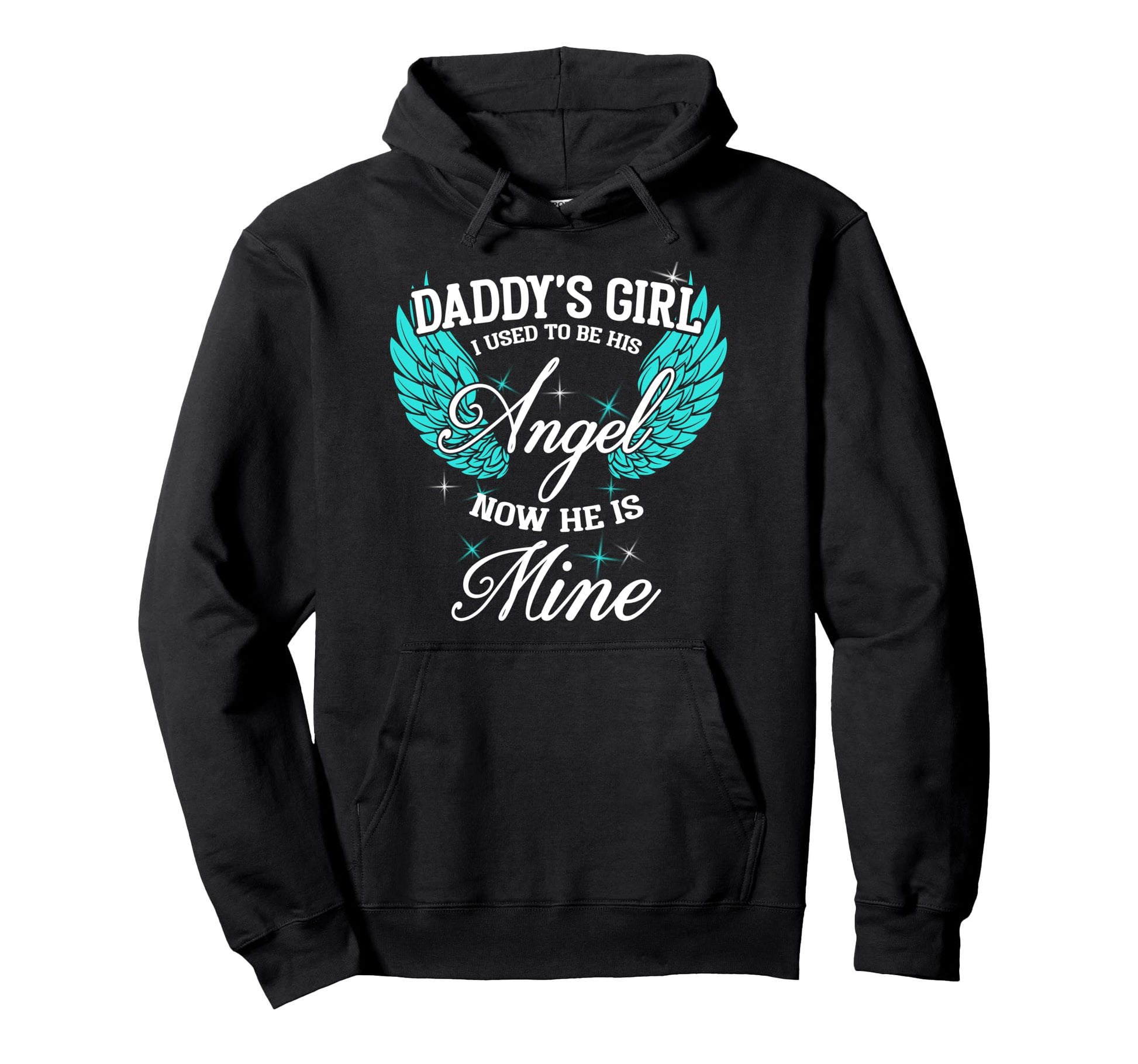 My Dad Is My Guardian Angel Daddys Hoodie - Custom Art Print Unisex - T-Shirt, Sweatshirt, Hoodie