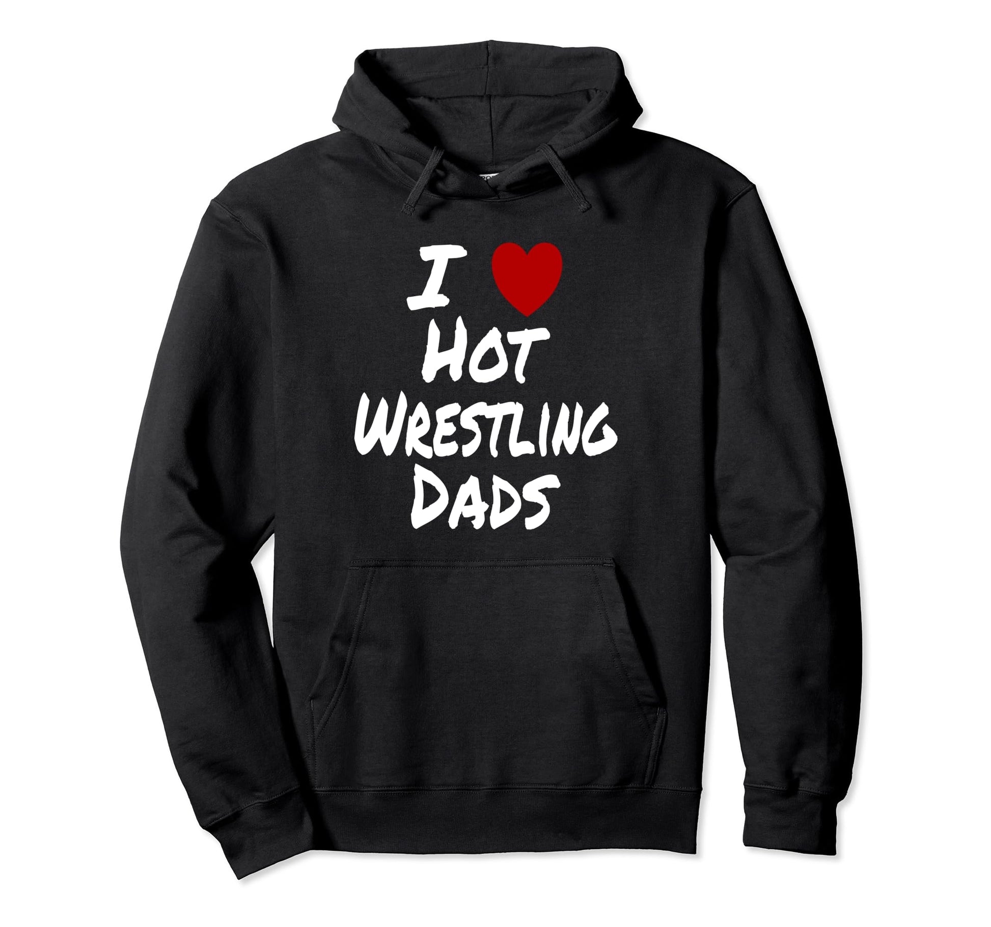 I Heart Love Hot Wrestling Dads Older Hoodie - Novelty Apparel Men Women - T-Shirt, Sweatshirt, Hoodie