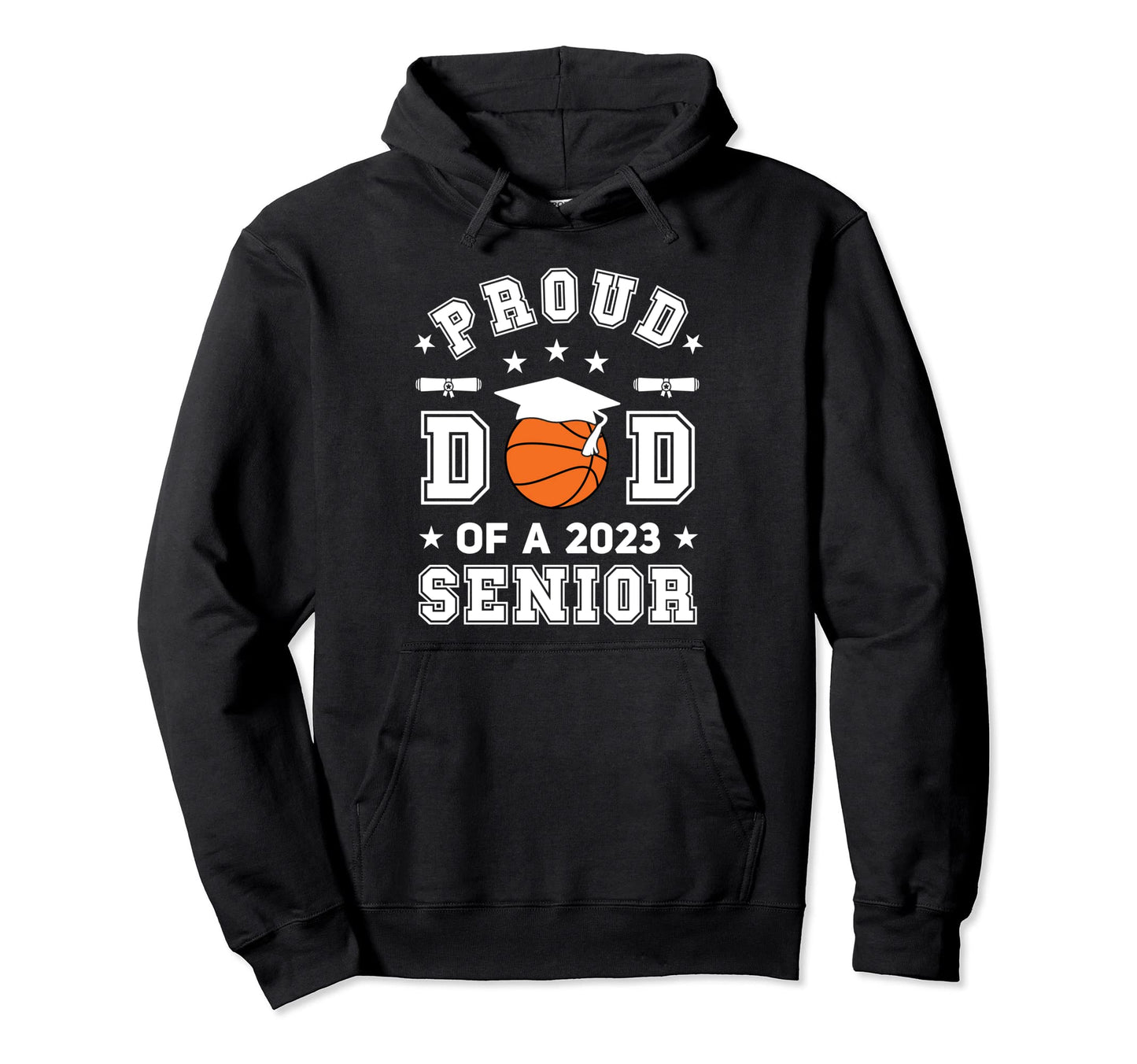 Proud Dad 2023 Senior Highschool Hoodie - Streetwear Style Men Women - T-Shirt, Sweatshirt, Hoodie