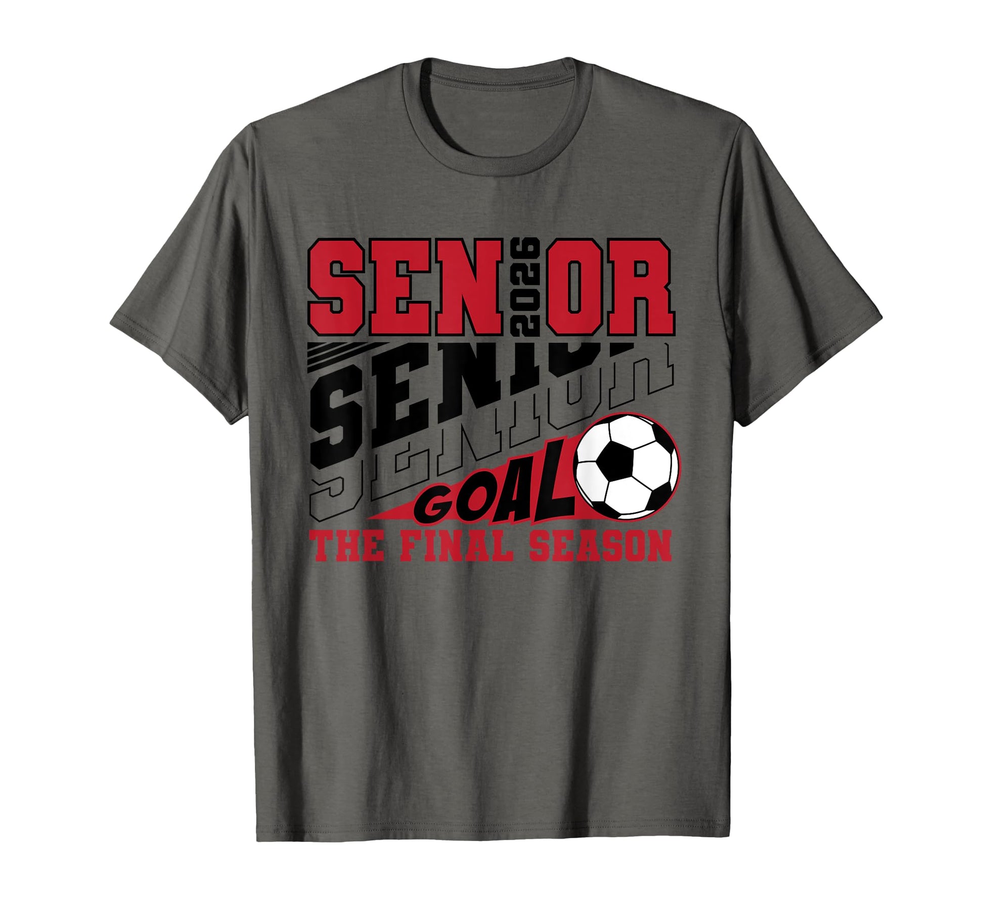 Senior Class 2026 Final Season T-Shirt - Casual Everyday Wear Unisex - T-Shirt, Sweatshirt, Hoodie