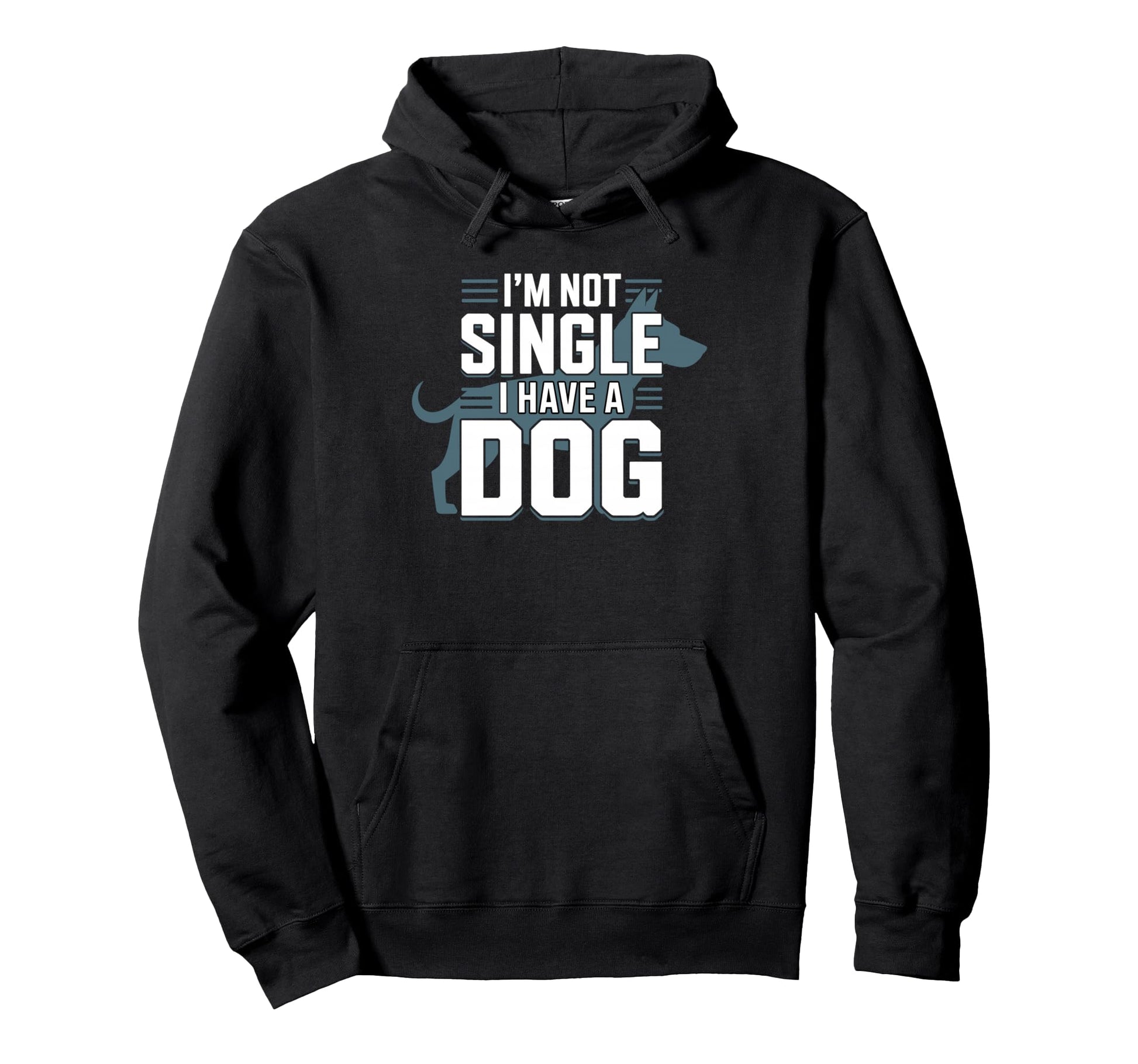 Im Not Single I Have Dog Funny Dog Hoodie - Aesthetic Graphic for Adults - T-Shirt, Sweatshirt, Hoodie