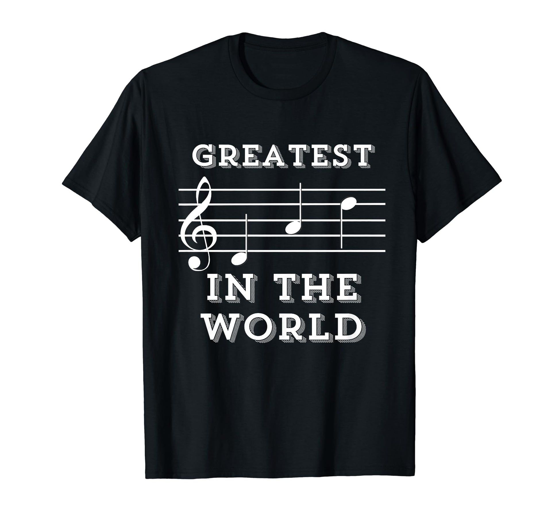 Greatest Dad World Music Gift Your T-Shirt - Minimalist Print for Adults - T-Shirt, Sweatshirt, Hoodie