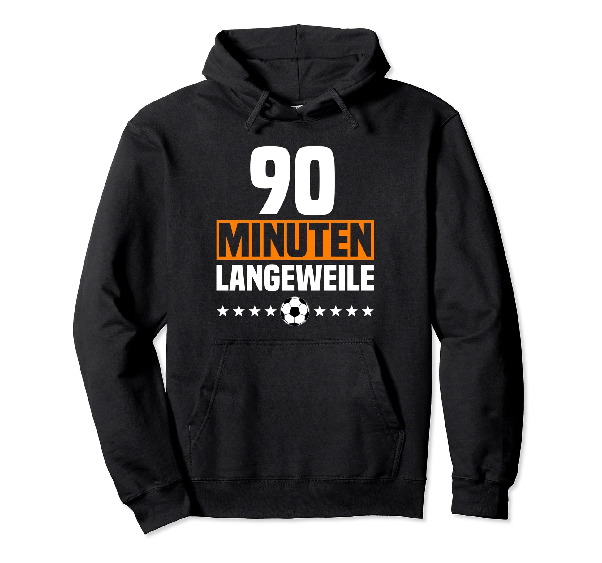 German 90 Minute Boredom Anti Soccer Hoodie - Fun Novelty Design Men Women - T-Shirt, Sweatshirt, Hoodie