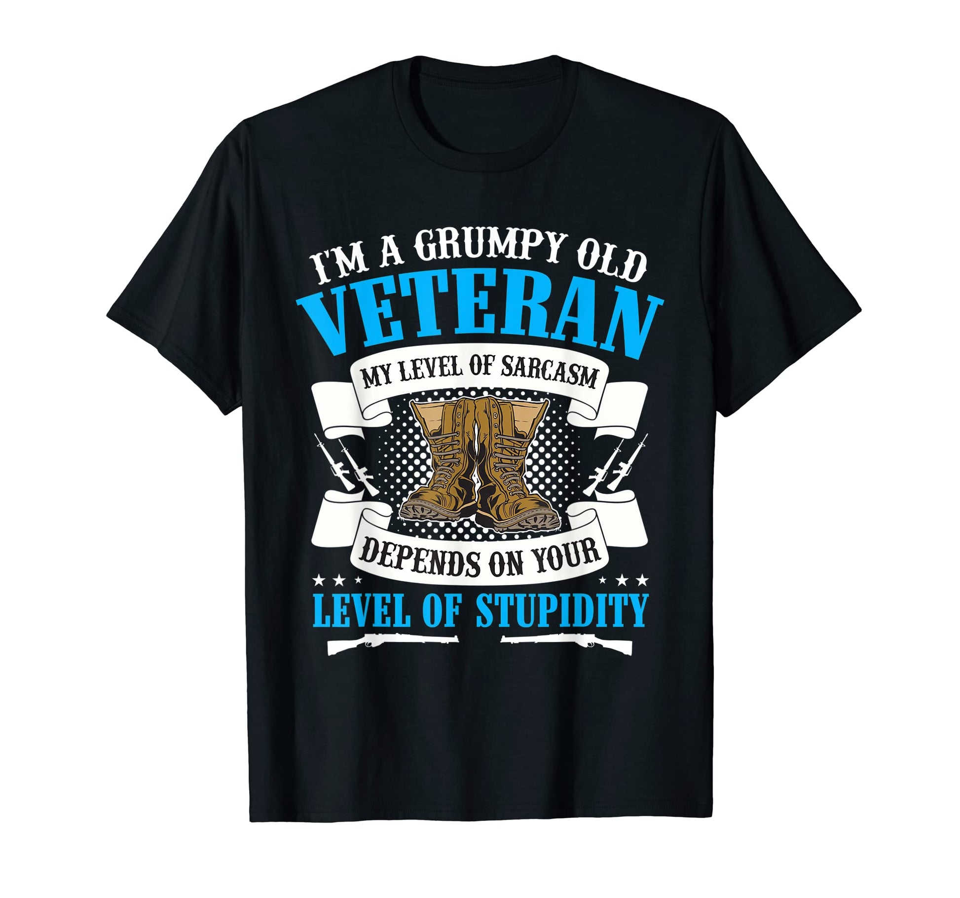 Grumpy Old Veteran Army Us Patriot T-Shirt - Novelty Apparel Men Women - T-Shirt, Sweatshirt, Hoodie