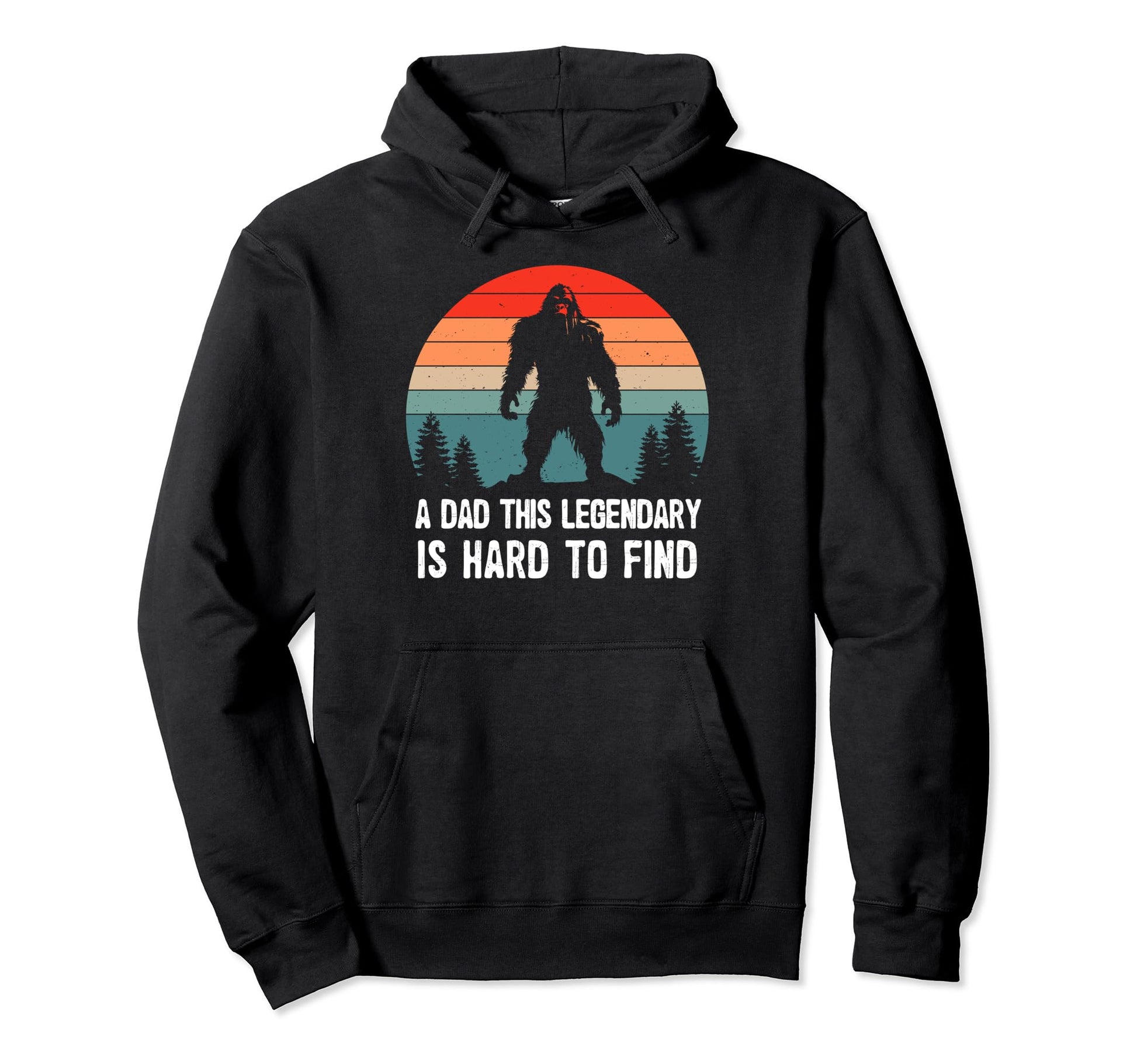 Dad This Legendary Is Hard To Find Funny Hoodie - Novelty Apparel Unisex - T-Shirt, Sweatshirt, Hoodie