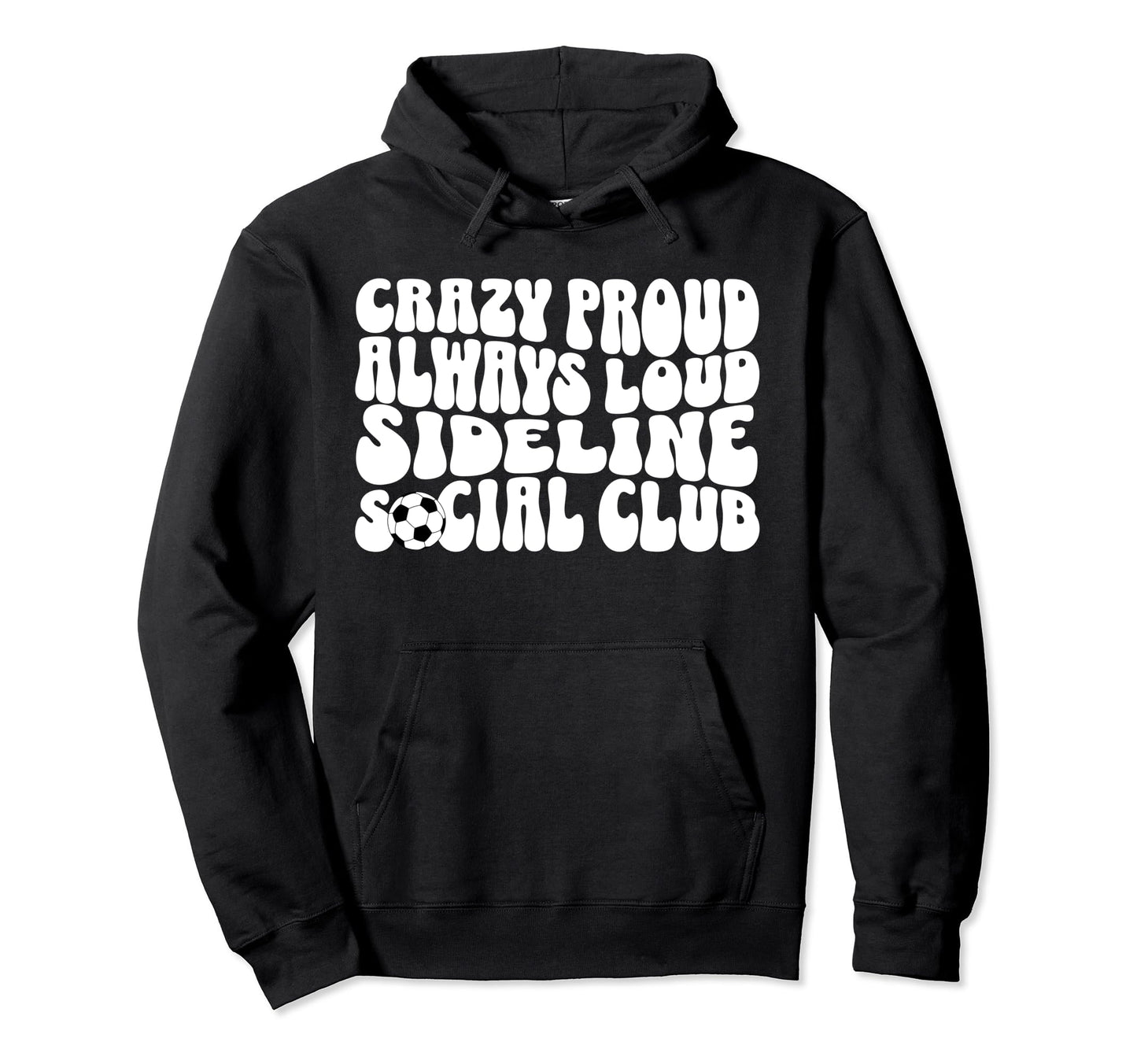 Soccer Mom Sideline Social Club Hoodie - Unique Graphic for Adults - T-Shirt, Sweatshirt, Hoodie