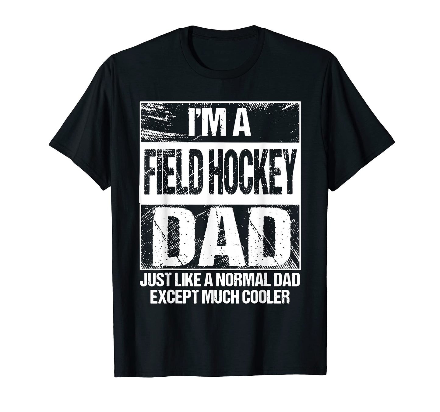 Field Hockey Dad Gift Field Hockey T-Shirt - Custom Art Print Unisex - T-Shirt, Sweatshirt, Hoodie