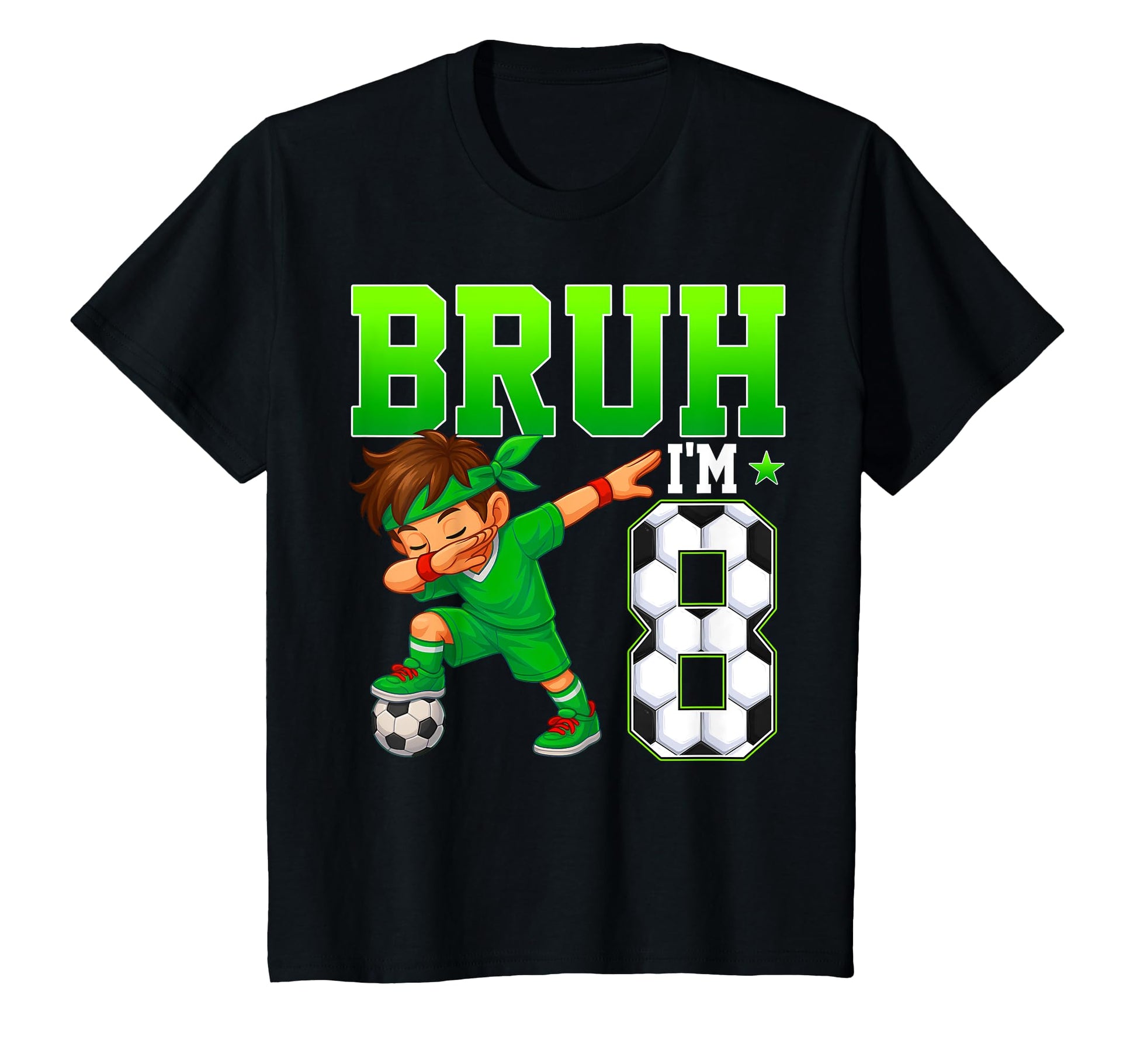Bruh Im 8 Soccer 8Th Birthday Party T-Shirt - Minimalist Print for Adults - T-Shirt, Sweatshirt, Hoodie