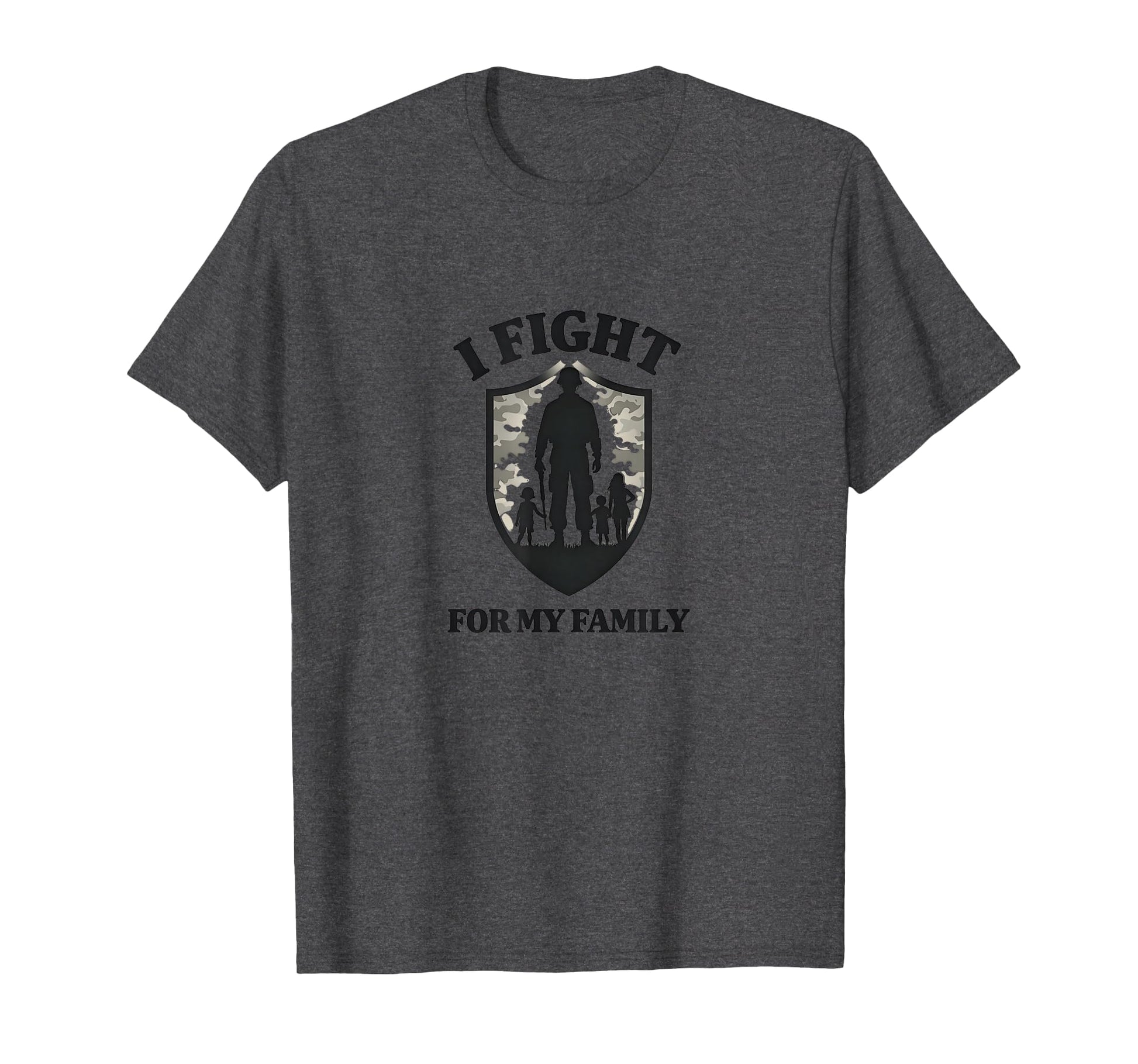 Army Dads I Fight My Family T-Shirt - Fun Novelty Design Men Women - T-Shirt, Sweatshirt, Hoodie