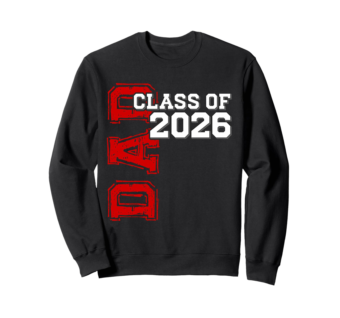 Proud Dad Class 2026 Graduate Red Sweatshirt - Minimalist Print Unisex - T-Shirt, Sweatshirt, Hoodie