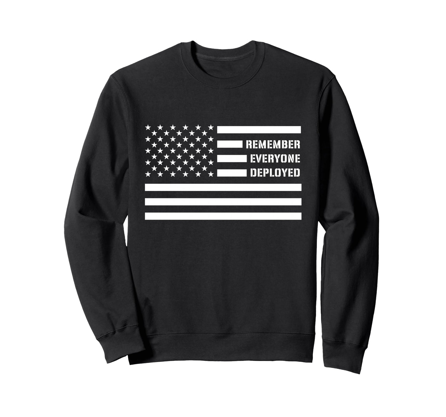 Remember Everyone Deployed Red Friday Sweatshirt - Streetwear Style Unisex - T-Shirt, Sweatshirt, Hoodie