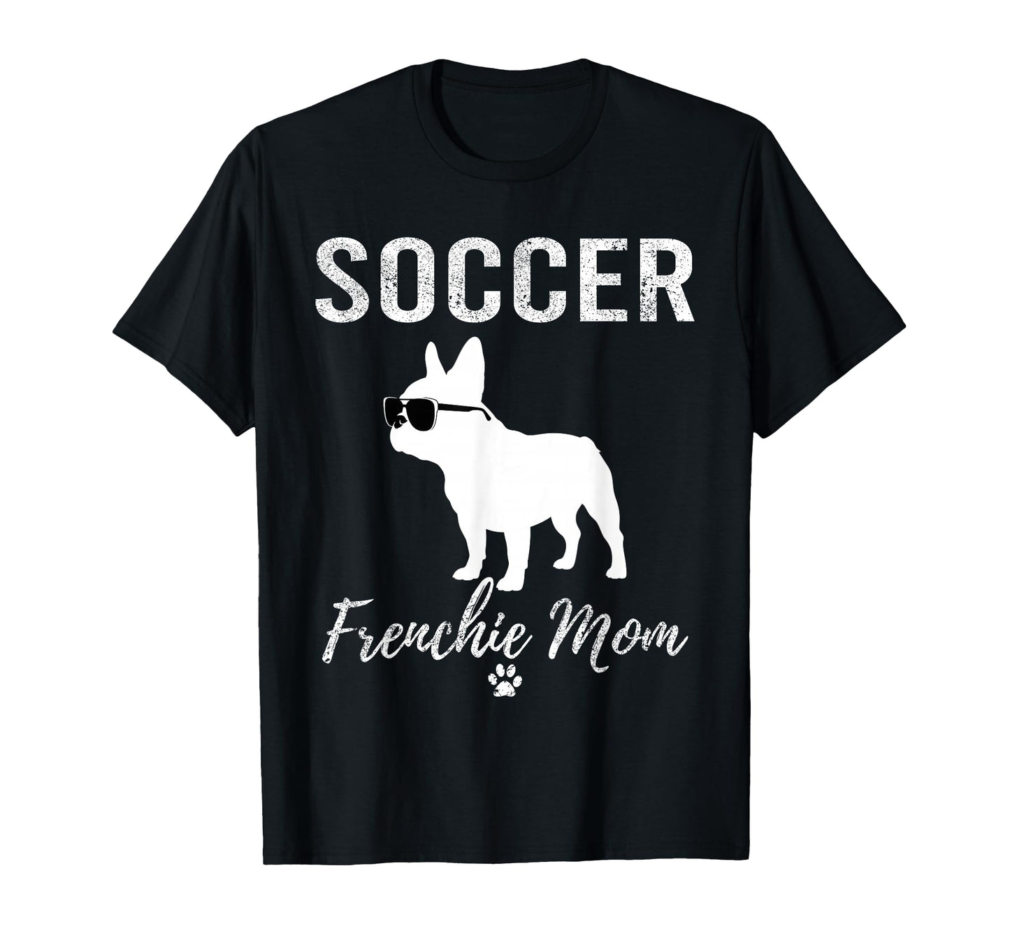 Soccer Frenchie Mom Funny Soccer Dog T-Shirt - Custom Art Print Unisex - T-Shirt, Sweatshirt, Hoodie