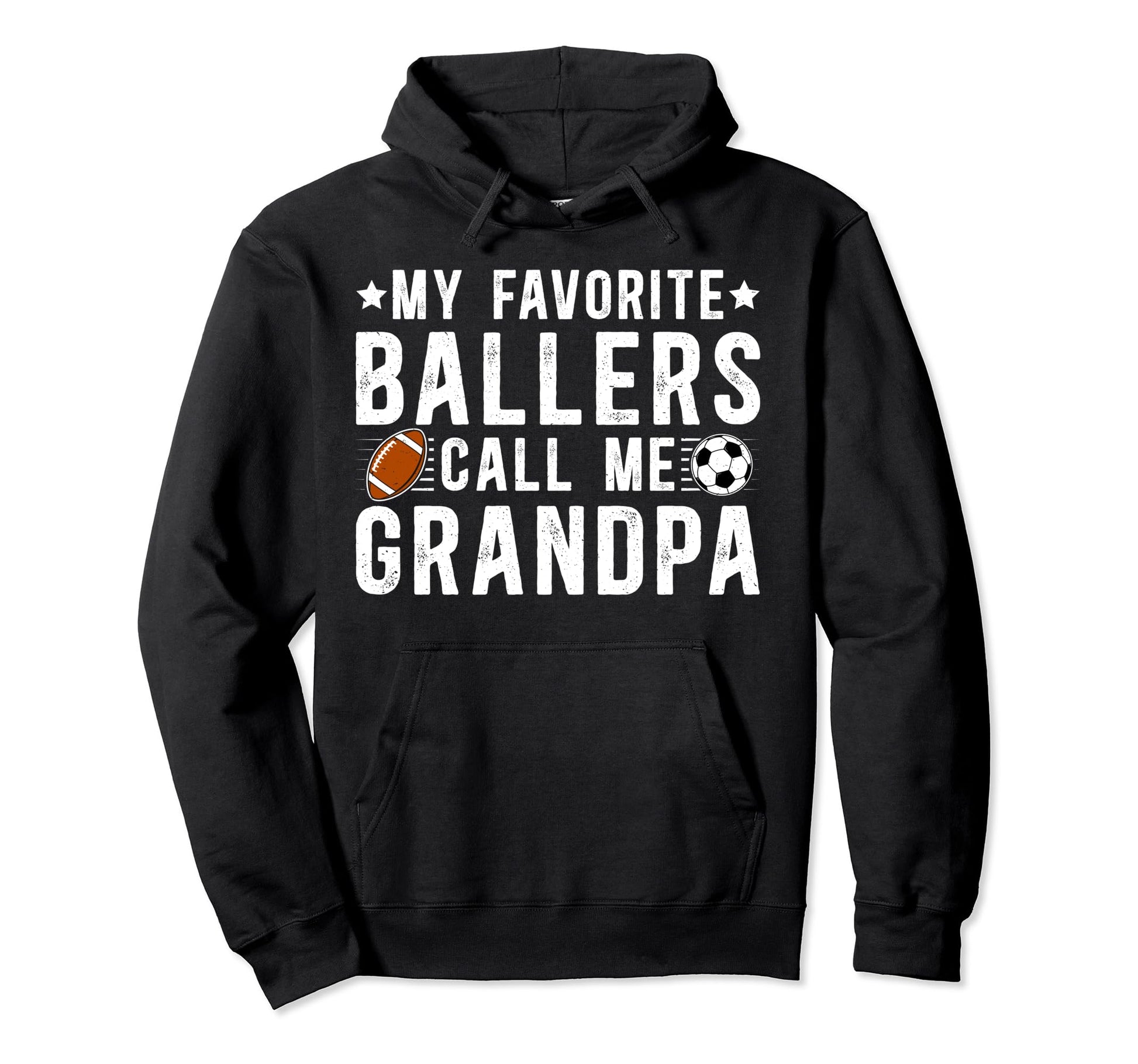 My Favorite Ballers Call Me Grandpa Hoodie - Fun Novelty Design for Adults - T-Shirt, Sweatshirt, Hoodie