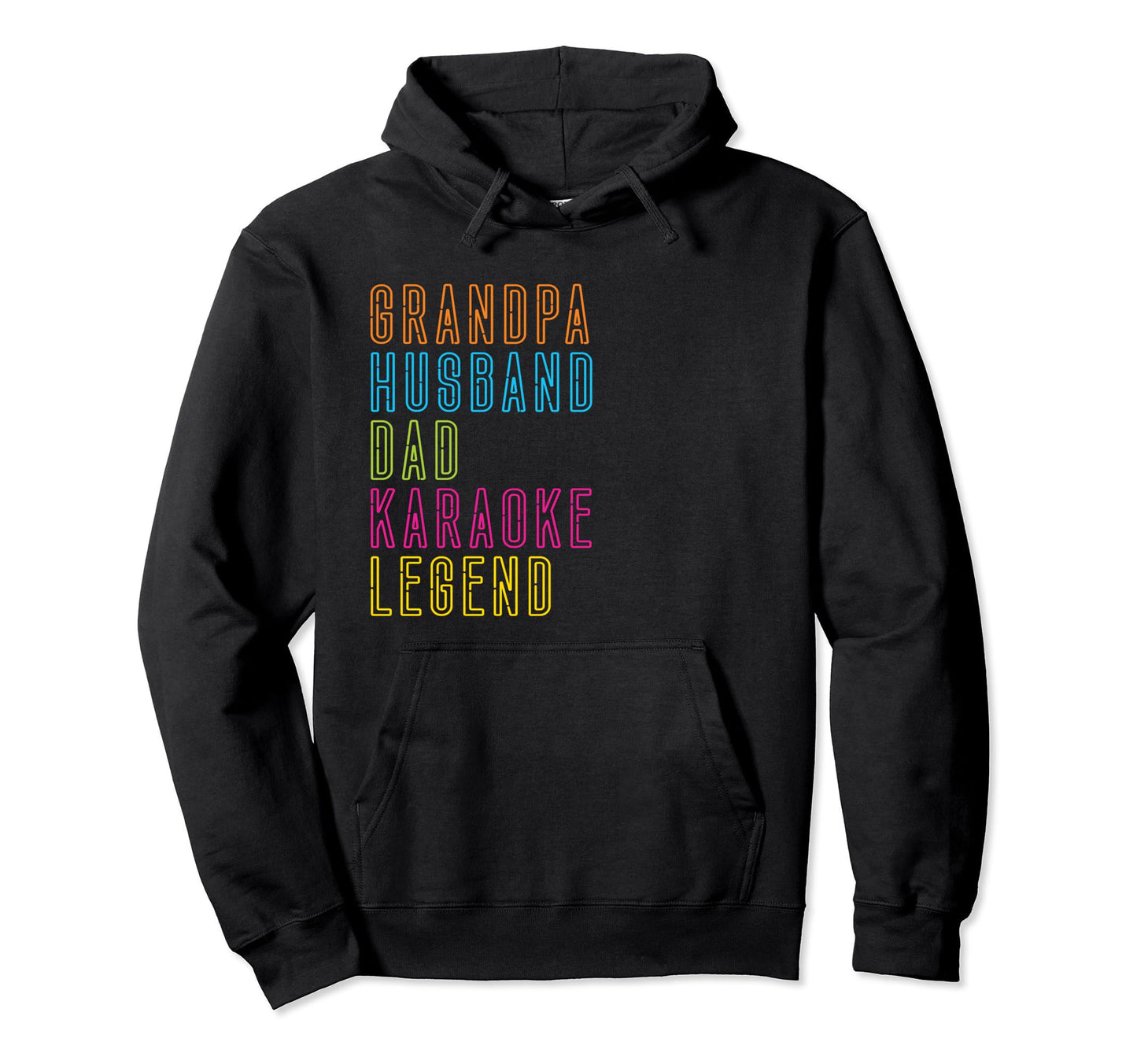 Grandpa Husband Dad Karaoke Legend Hoodie - Trendy Graphic Men Women - T-Shirt, Sweatshirt, Hoodie