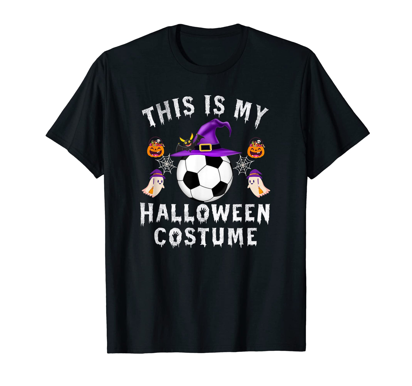 This Is My Halloween Costume Soccer T-Shirt - Novelty Apparel Men Women - T-Shirt, Sweatshirt, Hoodie