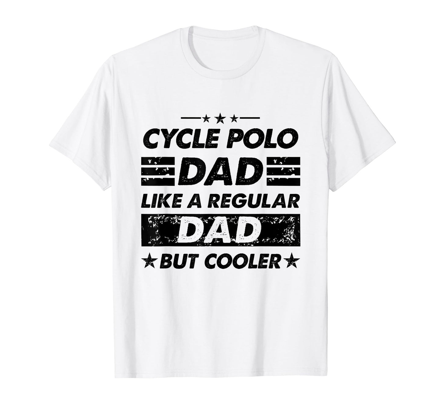 Funny Cycle Polo Dad Like Regular Dad T-Shirt - Trendy Graphic for Adults - T-Shirt, Sweatshirt, Hoodie