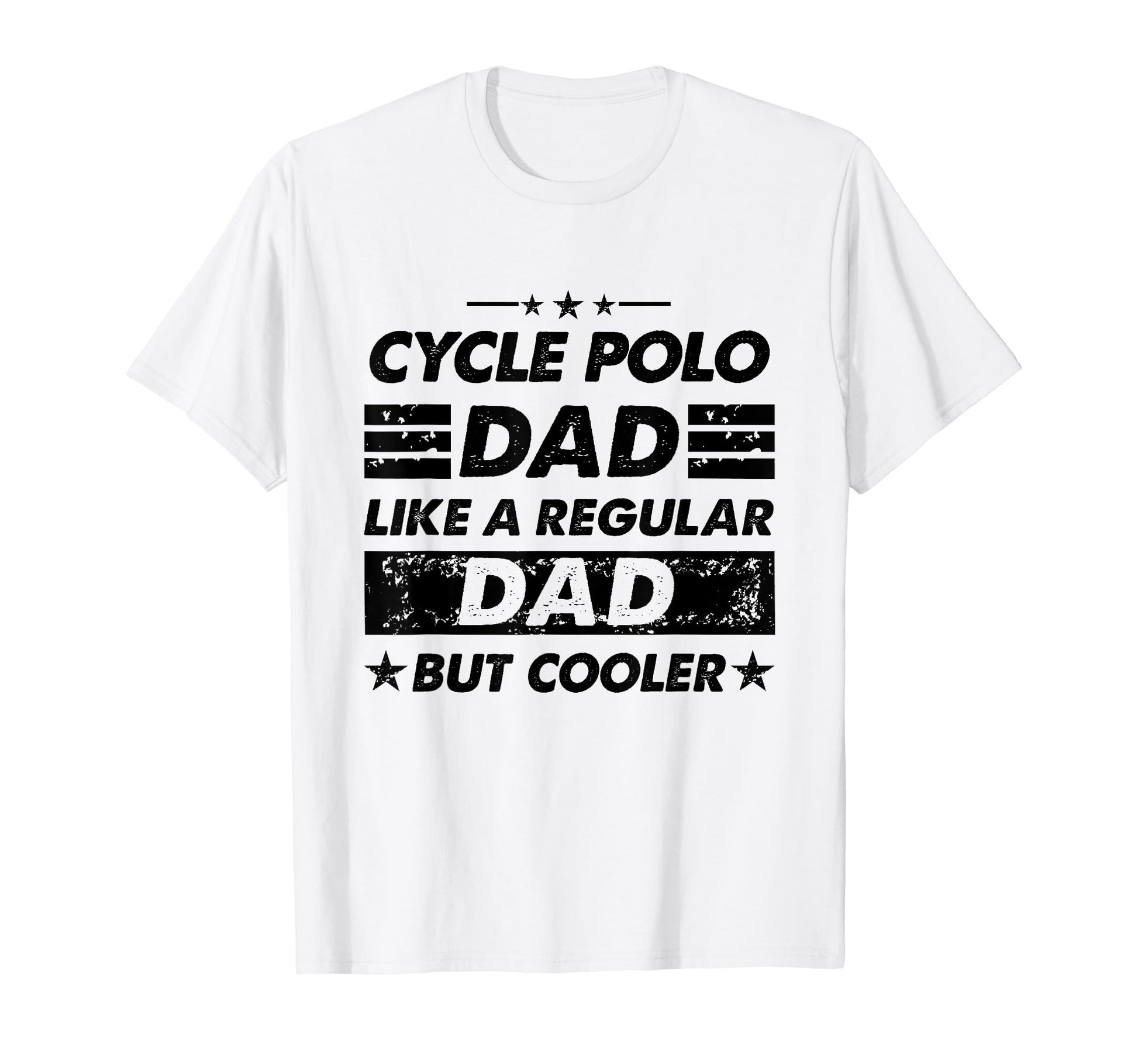 Funny Cycle Polo Dad Like Regular Dad T-Shirt - Trendy Graphic for Adults - T-Shirt, Sweatshirt, Hoodie