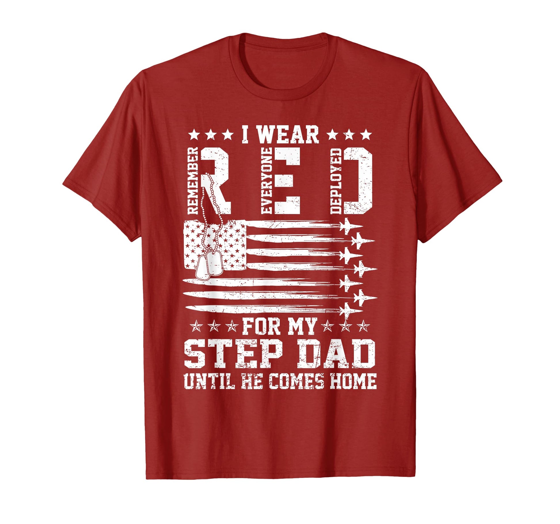 Red Friday My Step Dad Until He Comes T-Shirt - Streetwear Style Unisex - T-Shirt, Sweatshirt, Hoodie