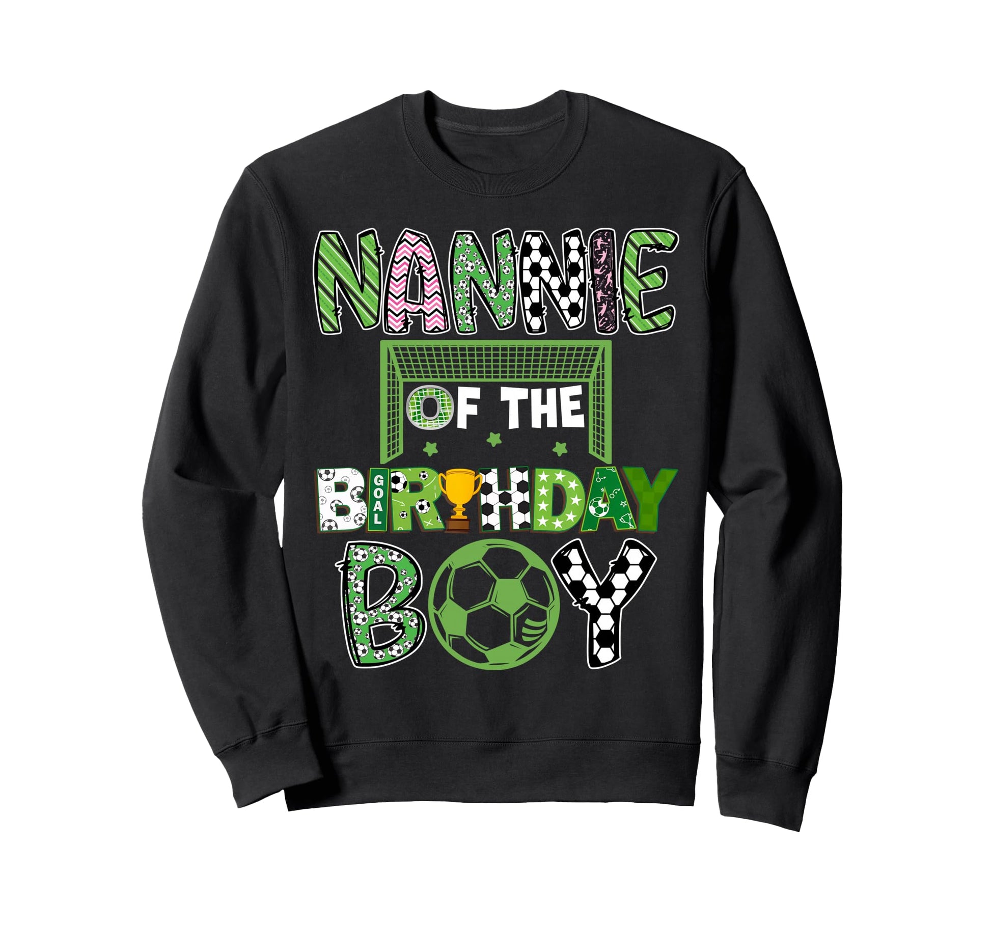 Nannie Birthday Soccer Player Birthday Sweatshirt - Custom Art Print Unisex - T-Shirt, Sweatshirt, Hoodie