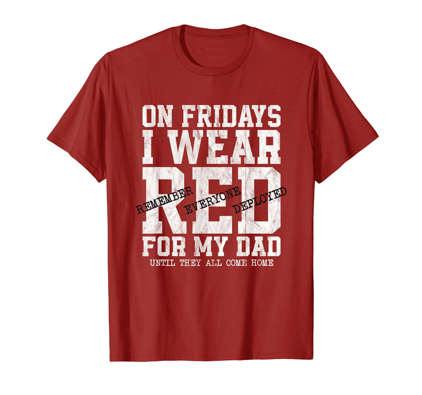 Fridays I Wear Red My Dad Red Friday T-Shirt - Graphic Print for Adults - T-Shirt, Sweatshirt, Hoodie