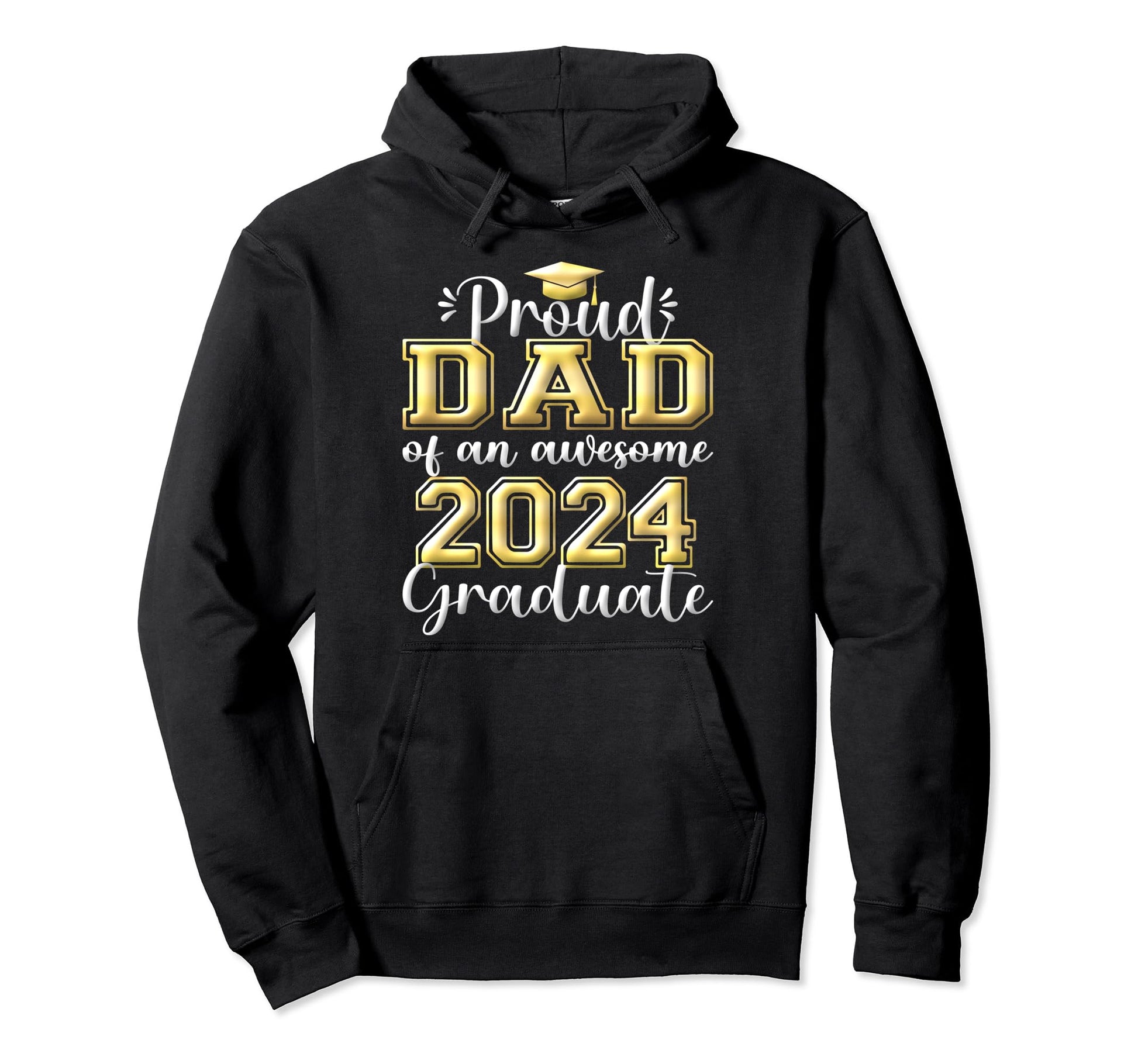 Super Proud Dad 2024 Graduate Hoodie - Fun Novelty Design for Adults - T-Shirt, Sweatshirt, Hoodie