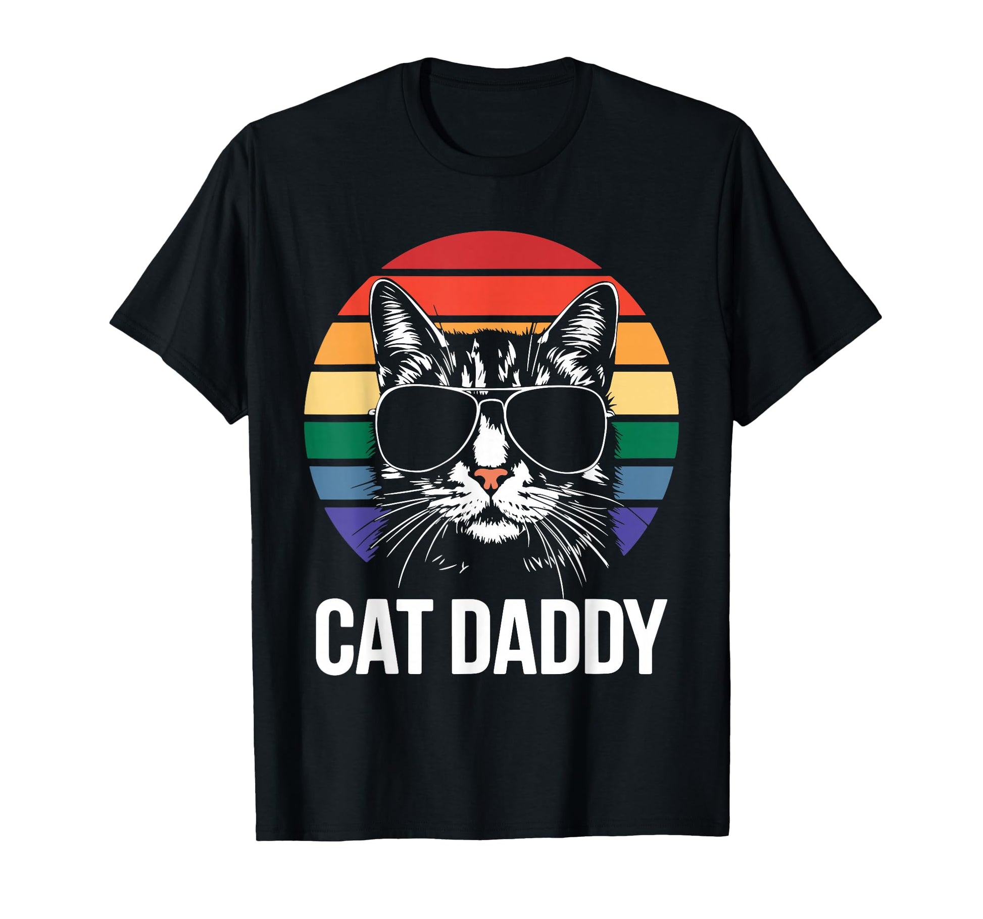 Cat Daddy Best Cat Dad Ever Fathers T-Shirt - Fun Novelty Design Men Women - T-Shirt, Sweatshirt, Hoodie