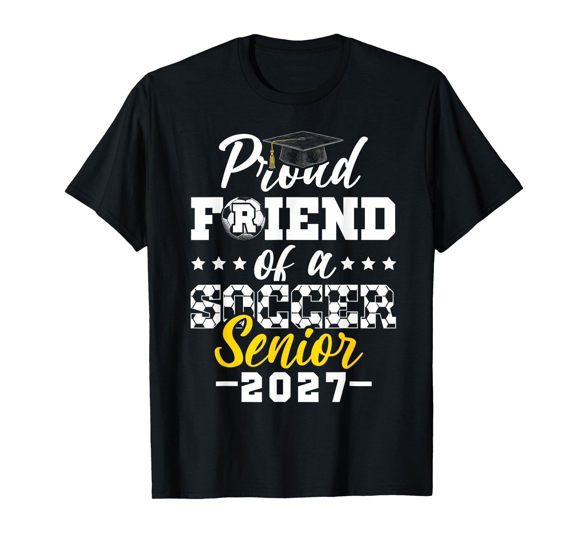 Proud Friend Soccer Senior 2027 T-Shirt - Minimalist Print Men Women - T-Shirt, Sweatshirt, Hoodie