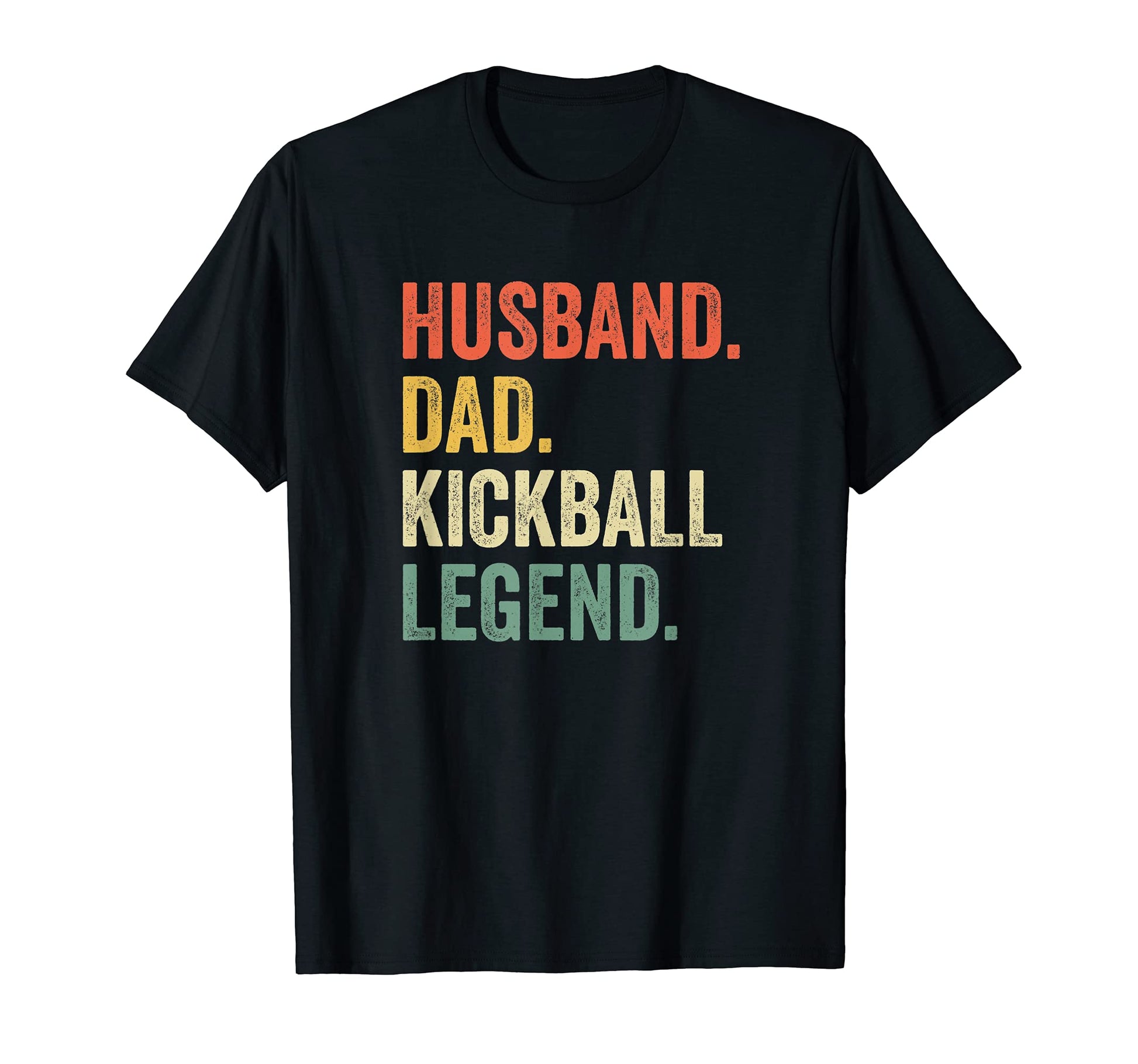 Mens Funny Husband Dad Kickball Legend T-Shirt - Custom Art Print Men Women - T-Shirt, Sweatshirt, Hoodie