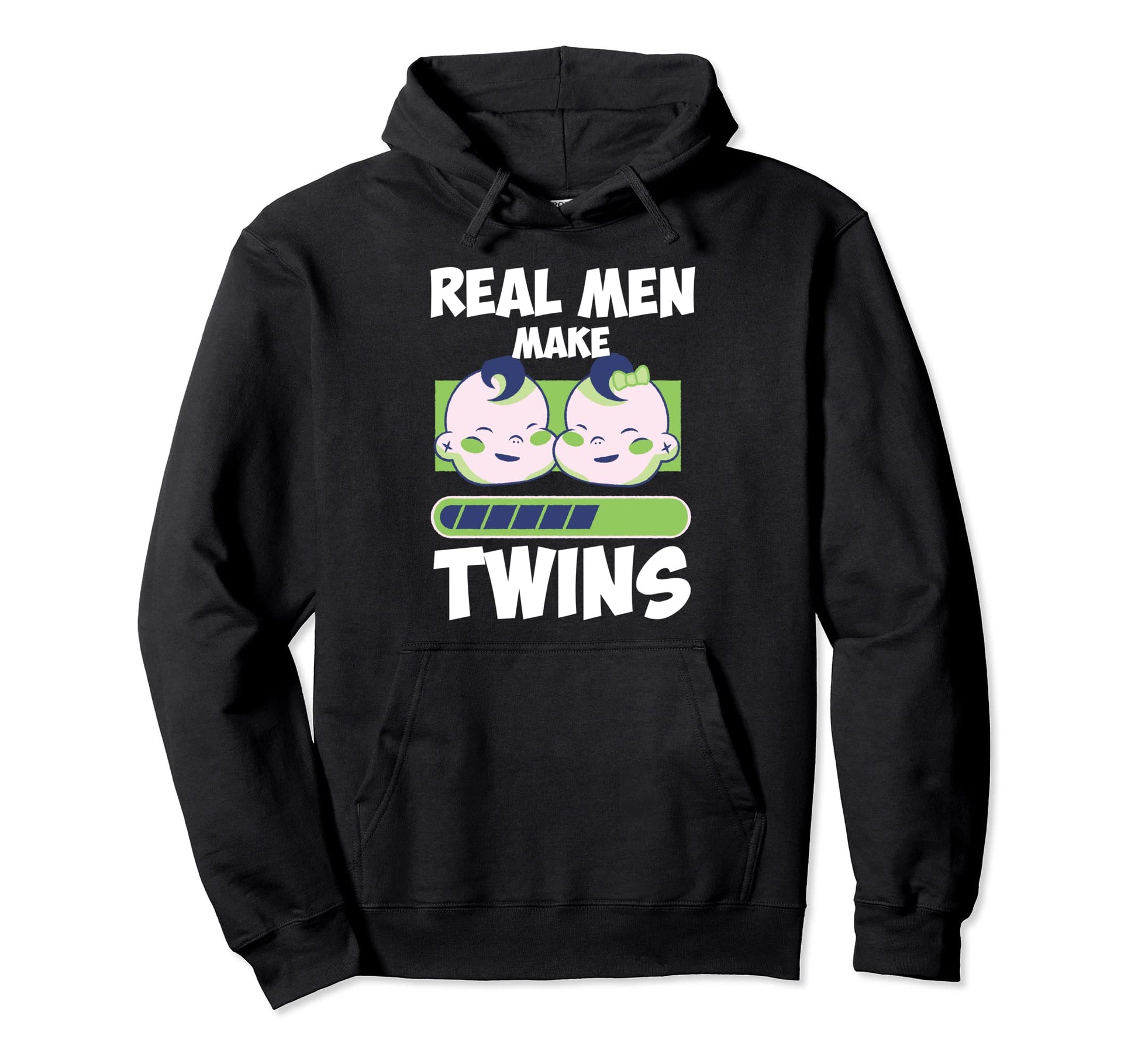 Funny Real Make Twins Twin Babies Dad Hoodie - Novelty Apparel Unisex - T-Shirt, Sweatshirt, Hoodie