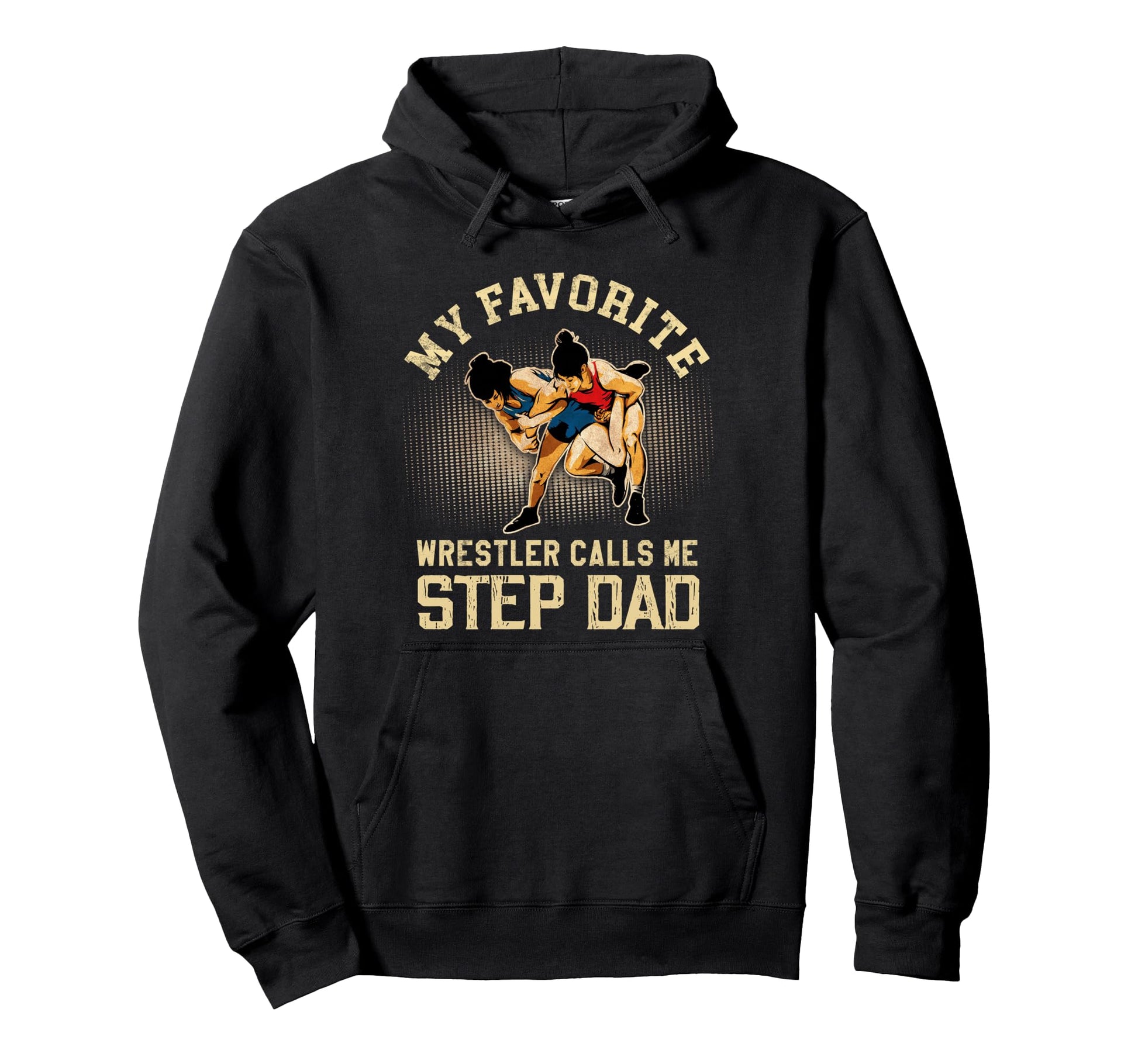 Wrestling My Favorite Wrestler Calls Me Hoodie - Novelty Apparel Men Women - T-Shirt, Sweatshirt, Hoodie