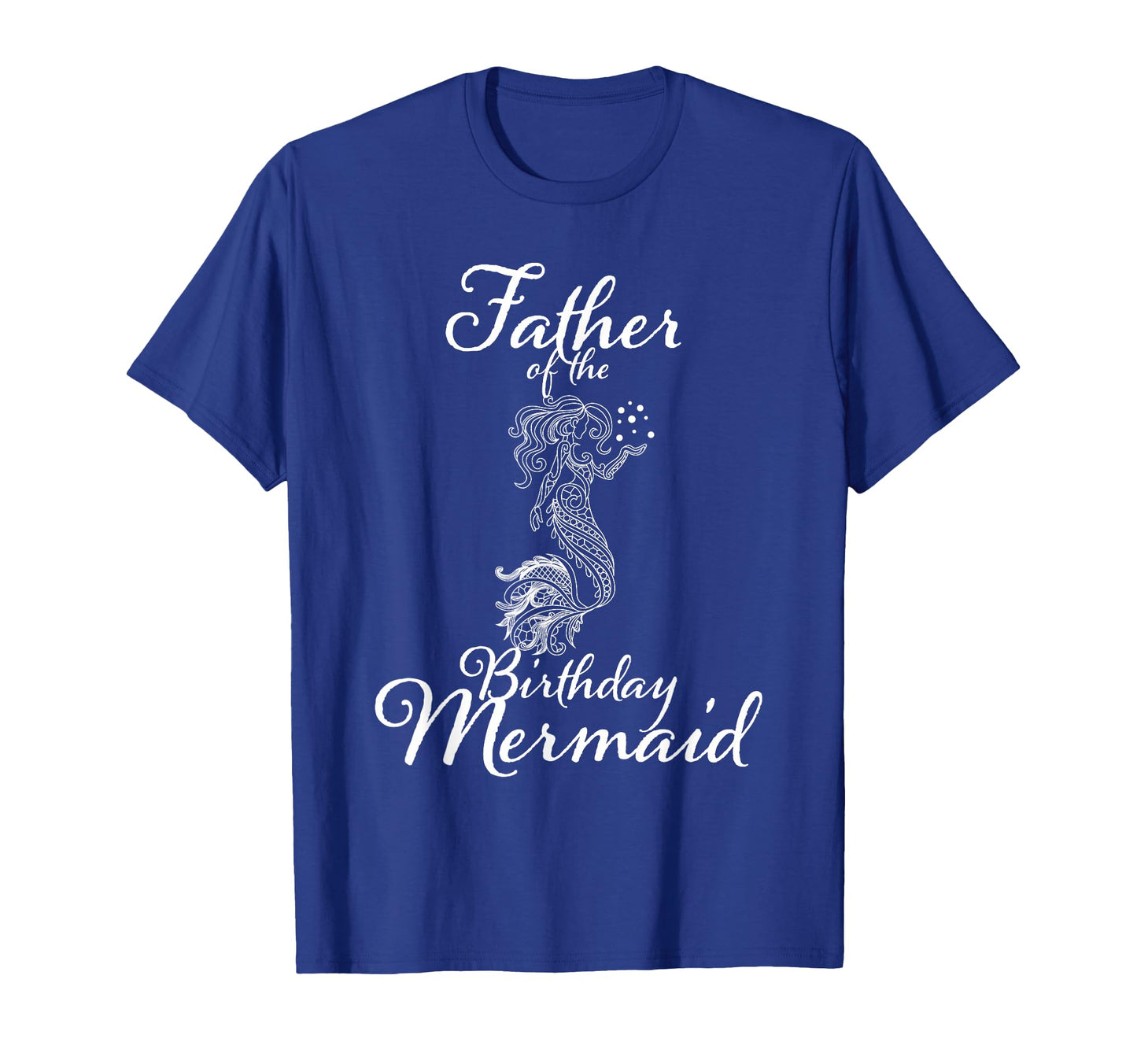 Father Birthday Mermaid Daughter T-Shirt - Minimalist Print Unisex - T-Shirt, Sweatshirt, Hoodie