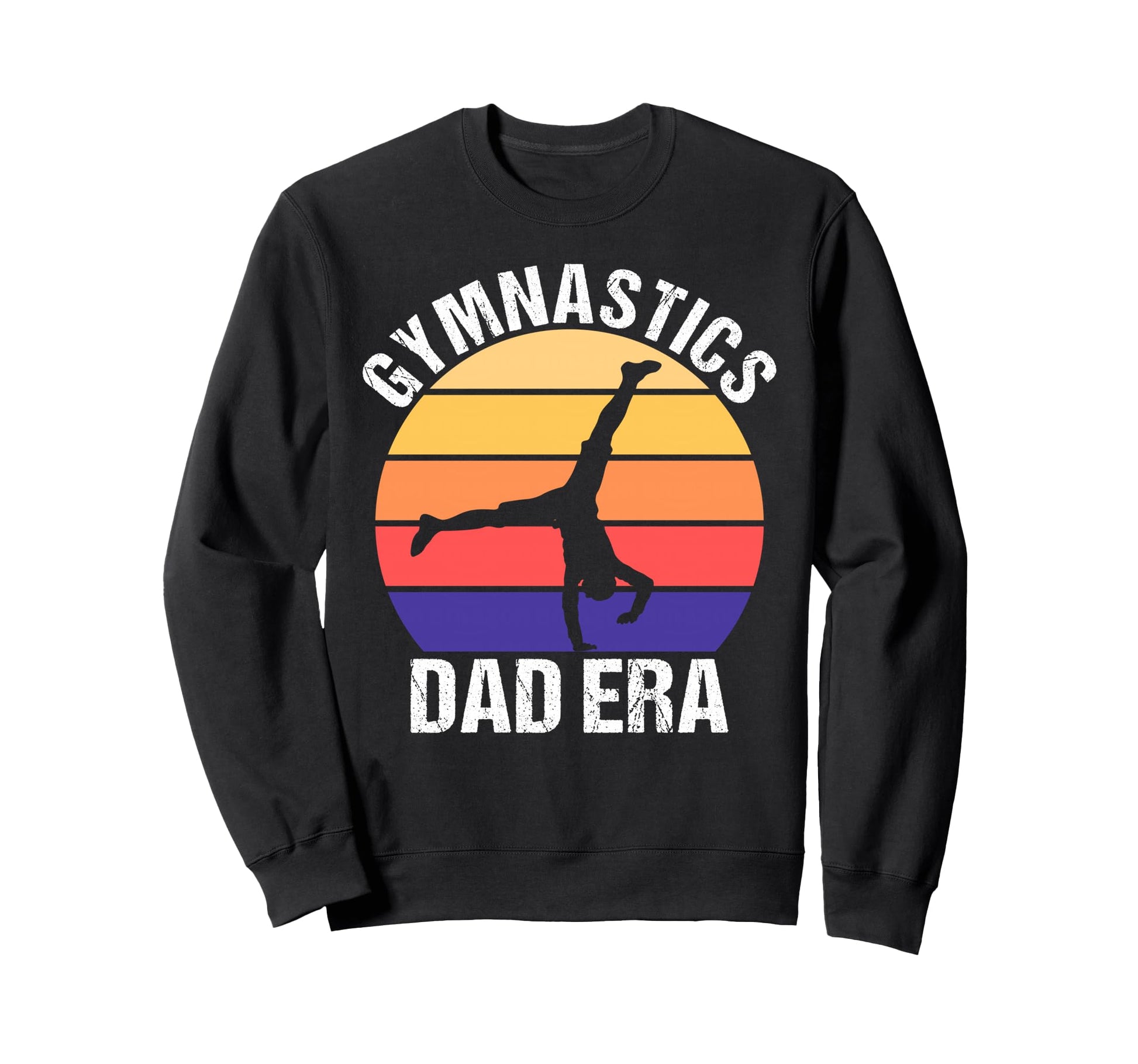 Gymnastics Dad Era Game Day Sweatshirt - Casual Everyday Wear Unisex - T-Shirt, Sweatshirt, Hoodie