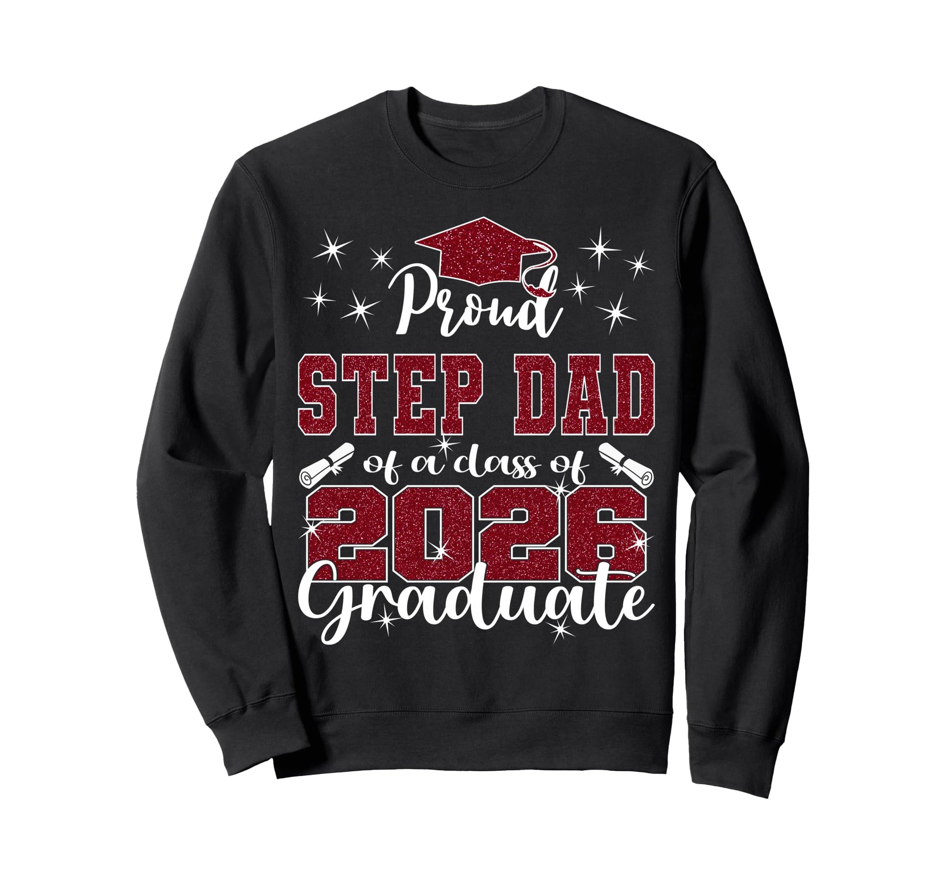 Super Proud Step Dad 2026 Sweatshirt - Custom Art Print for Adults - T-Shirt, Sweatshirt, Hoodie