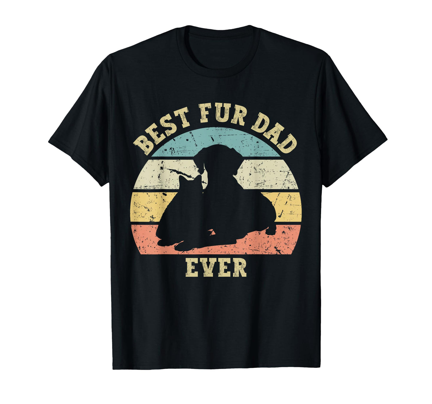 Mens Funny Best Fur Dad Ever Dog Cat T-Shirt - Aesthetic Graphic Men Women - T-Shirt, Sweatshirt, Hoodie