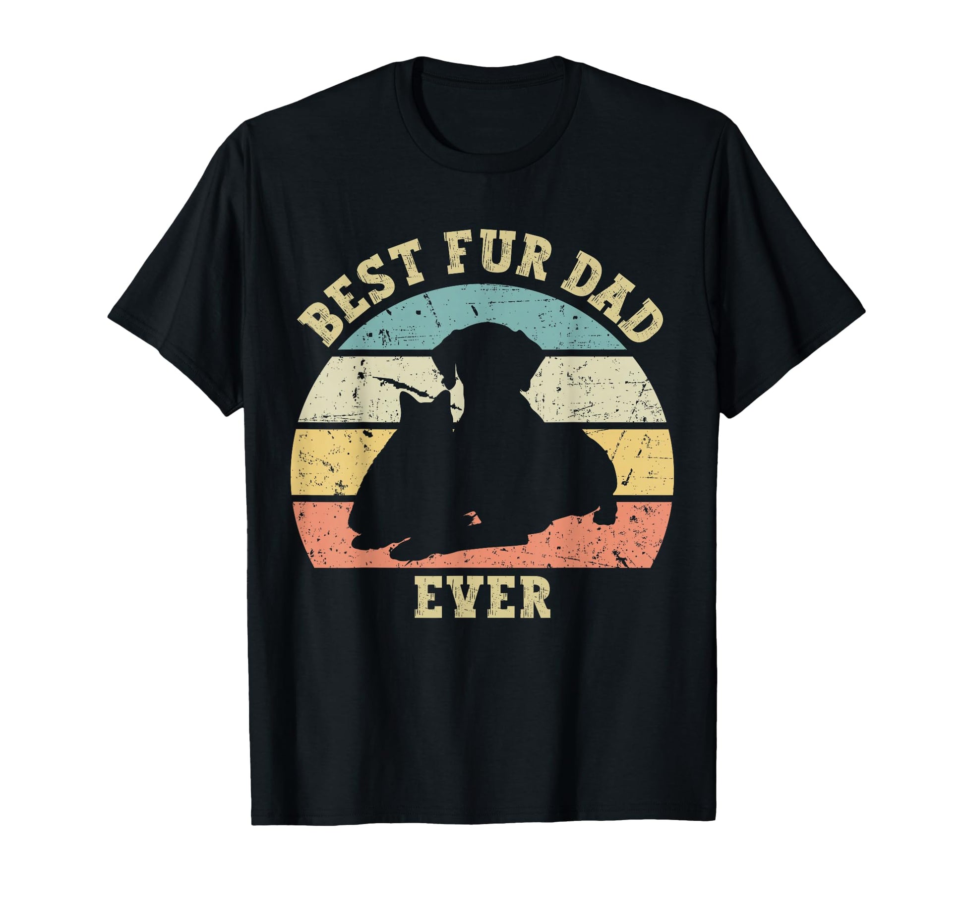Mens Funny Best Fur Dad Ever Dog Cat T-Shirt - Aesthetic Graphic Men Women - T-Shirt, Sweatshirt, Hoodie