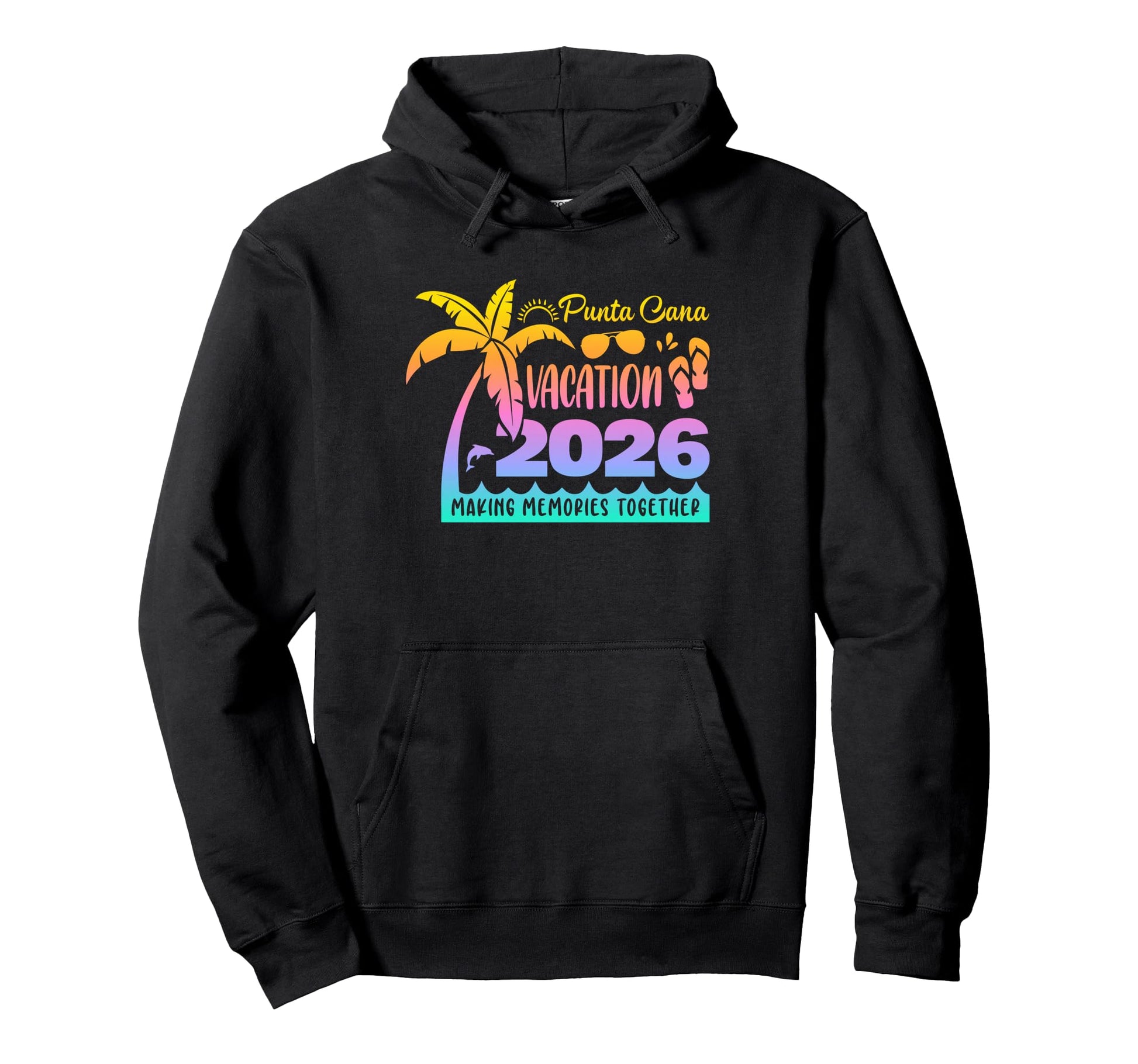 Punta Vacation Cana 2026 Making Hoodie - Fun Novelty Design for Adults - T-Shirt, Sweatshirt, Hoodie