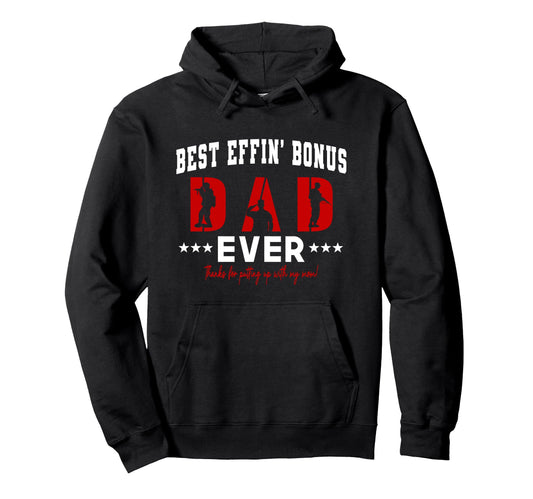 Best Bonus Dad Ever Military Fathers Hoodie - Minimalist Print Men Women - T-Shirt, Sweatshirt, Hoodie