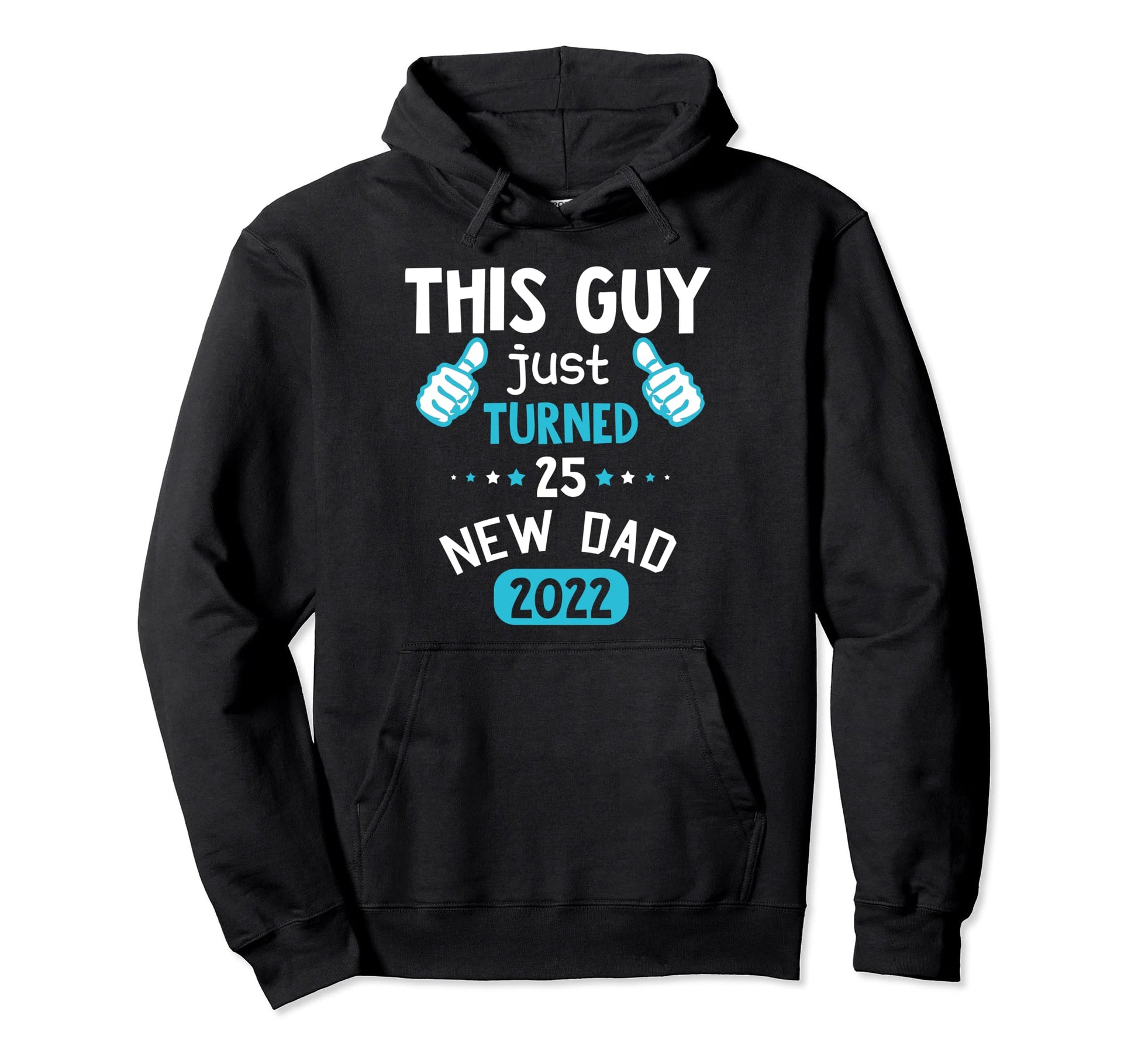 Just Promoted To Dad Its 2022 New Daddy Hoodie - Novelty Apparel Unisex - T-Shirt, Sweatshirt, Hoodie