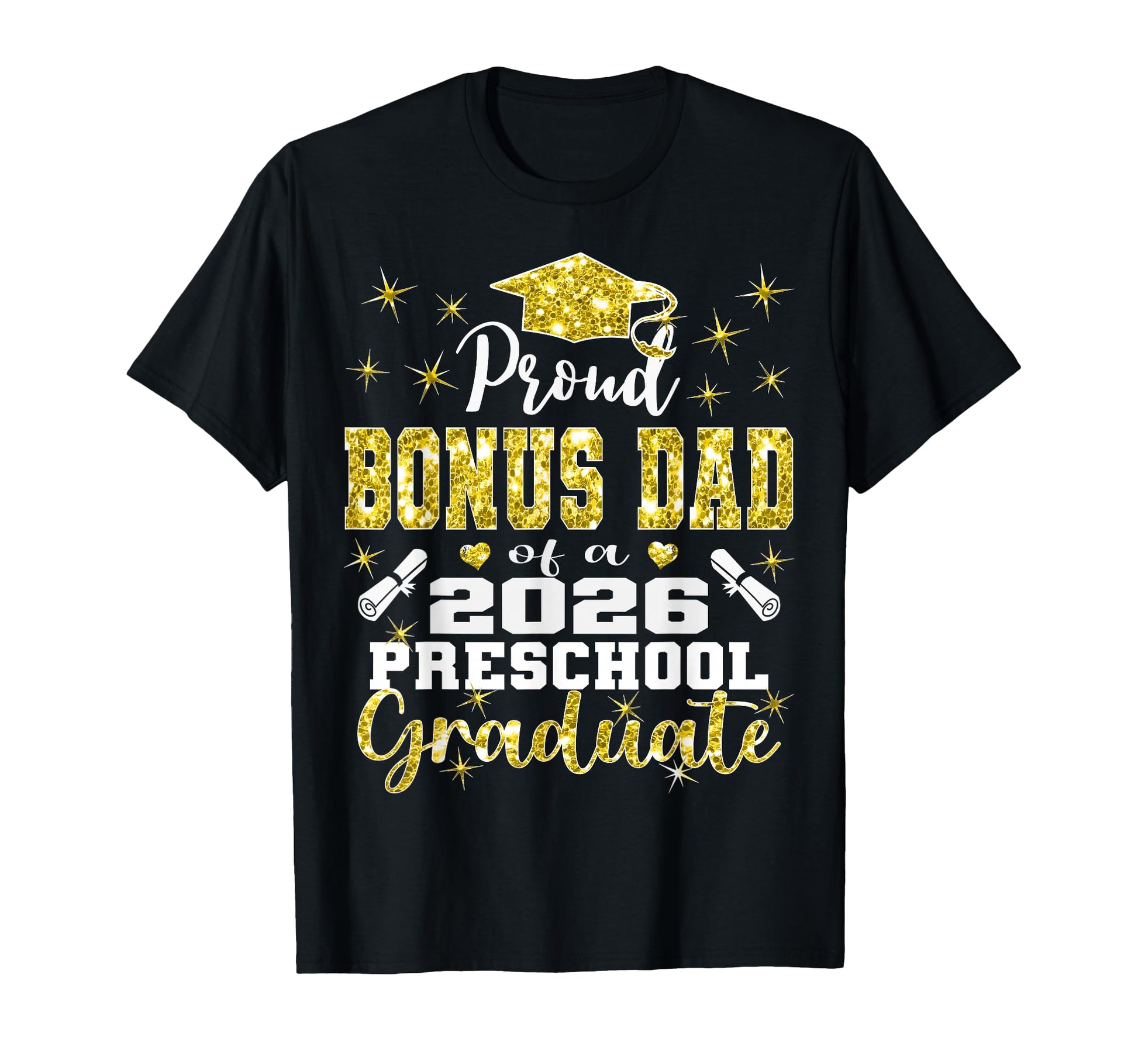 Proud Bonus Dad Preschool Graduate 2026 T-Shirt - Aesthetic Graphic Unisex - T-Shirt, Sweatshirt, Hoodie