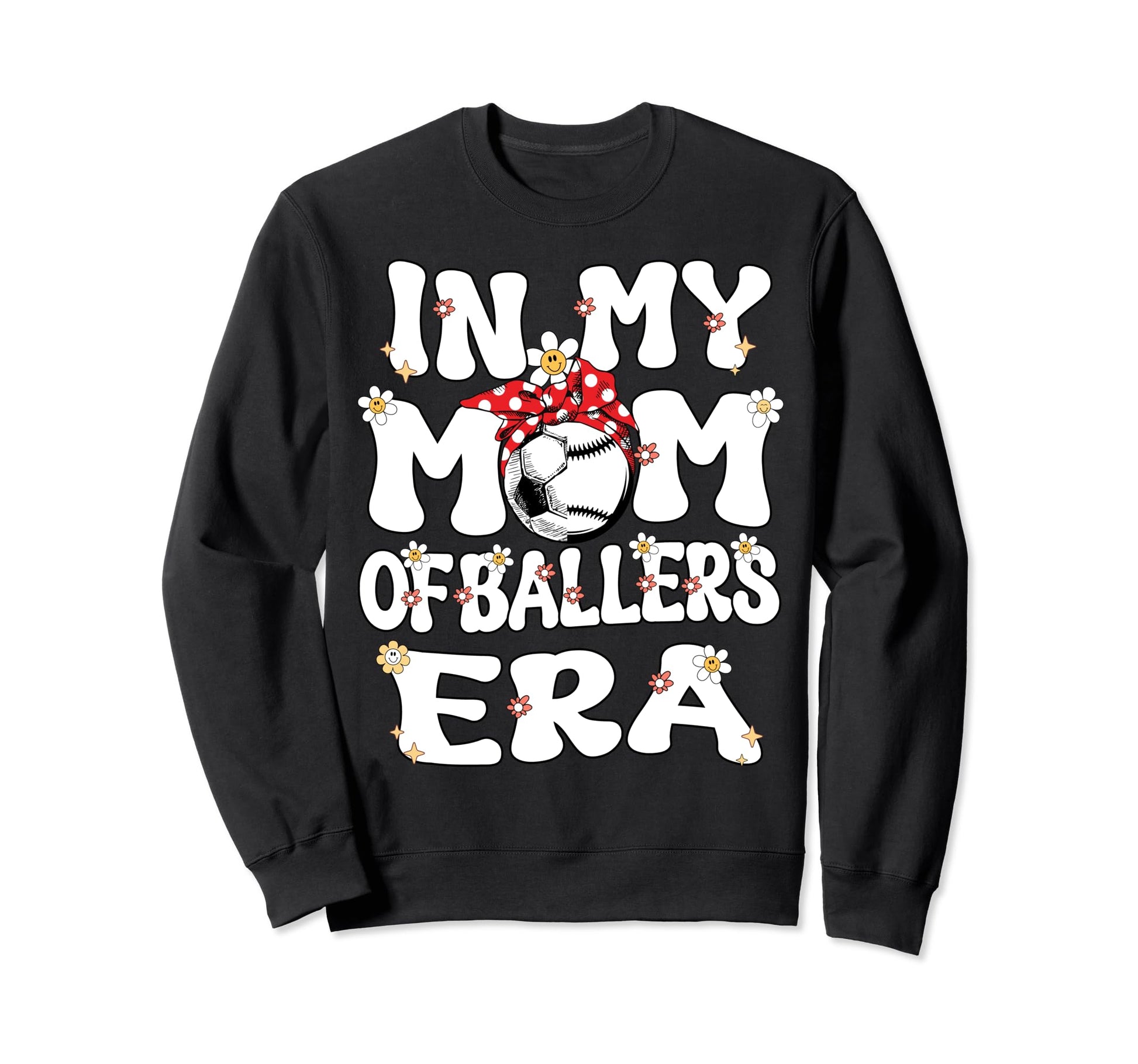 My Mom Baller Era Baseball Soccer Sweatshirt - Streetwear Style for Adults - T-Shirt, Sweatshirt, Hoodie